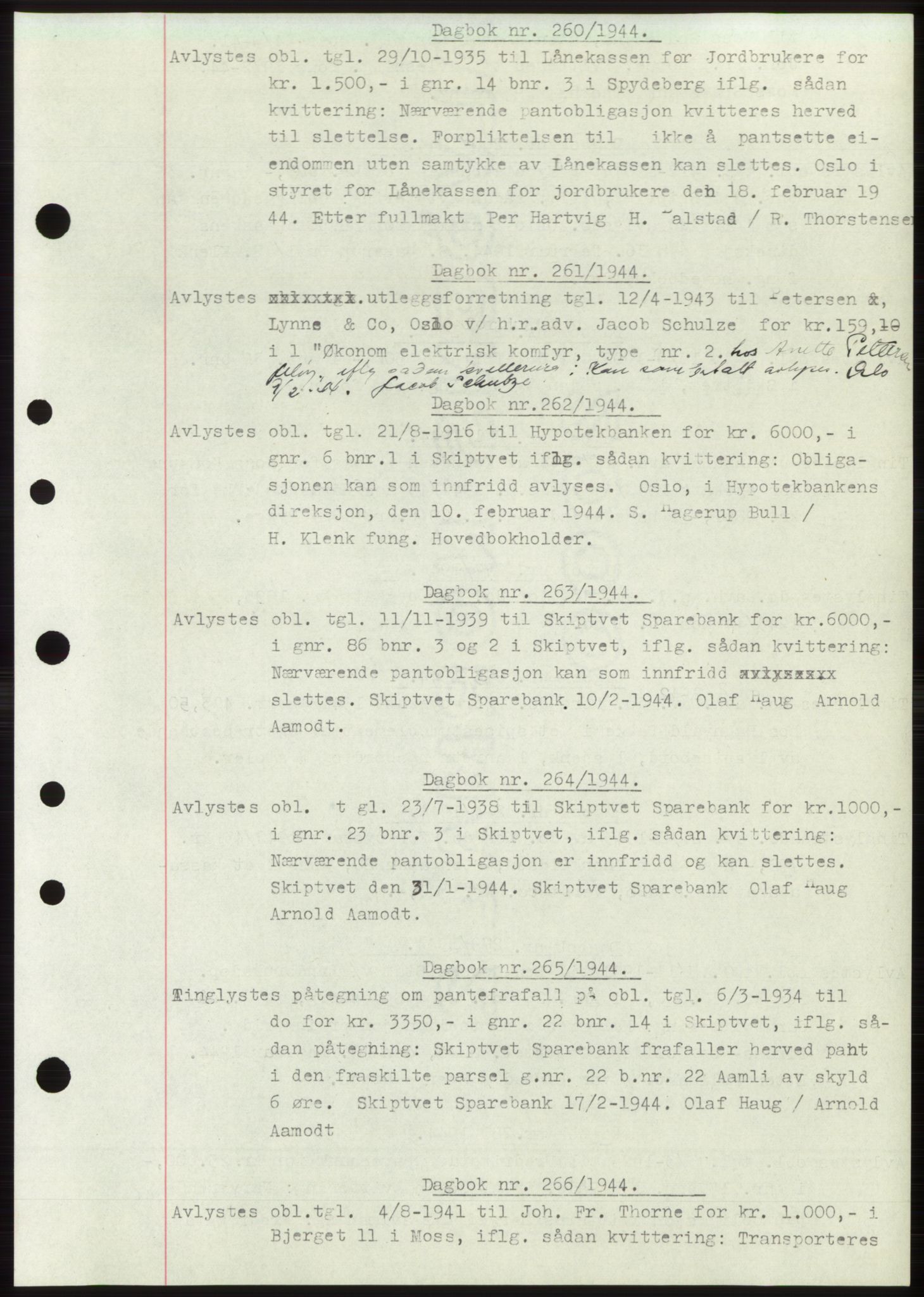 Moss sorenskriveri, SAO/A-10168: Pantebok nr. C10, 1938-1950, Dagboknr: 260/1944