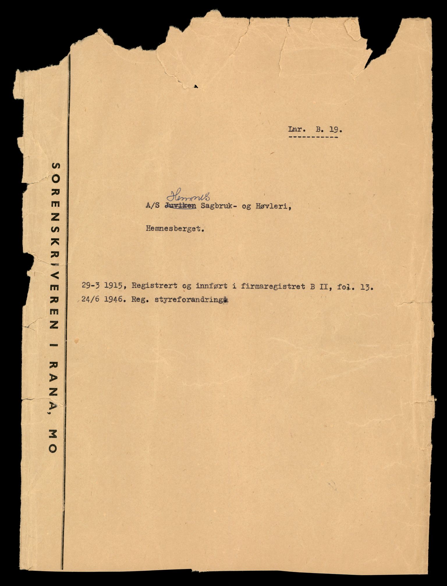 Rana sorenskriveri , SAT/A-1108/2/J/Jd/Jdb/L0011: Bilag. Aksjeselskap H, 1915-1988, s. 1