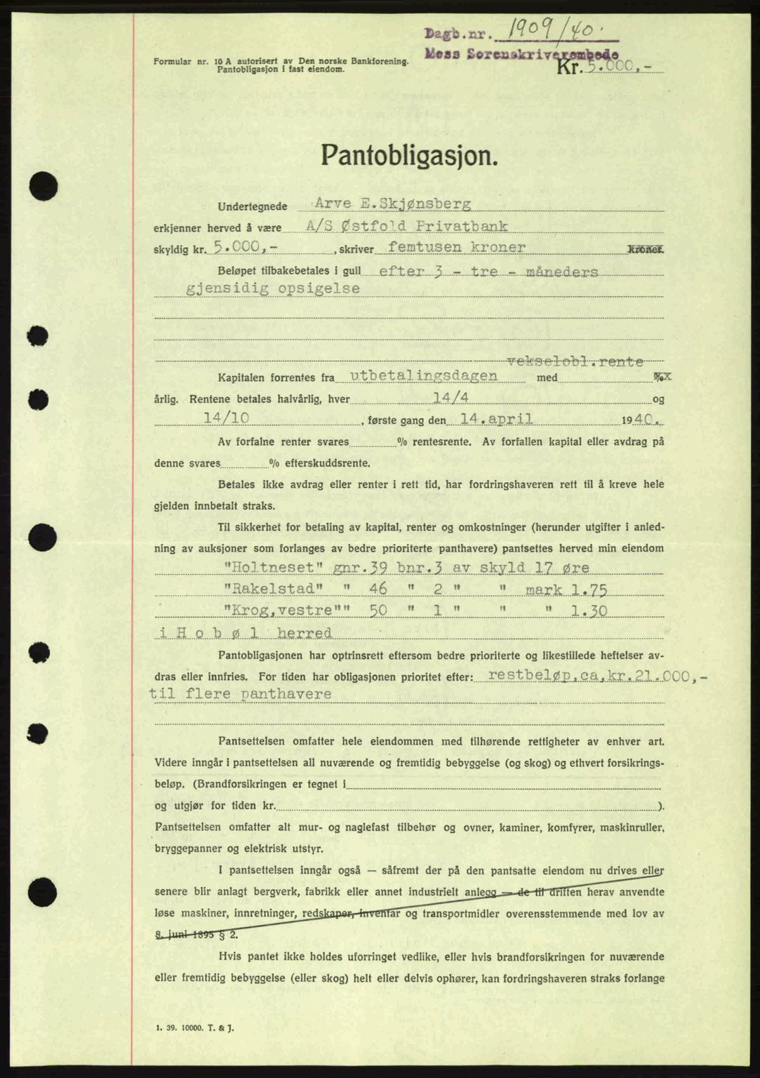 Moss sorenskriveri, SAO/A-10168: Pantebok nr. B10, 1940-1941, Dagboknr: 1909/1940