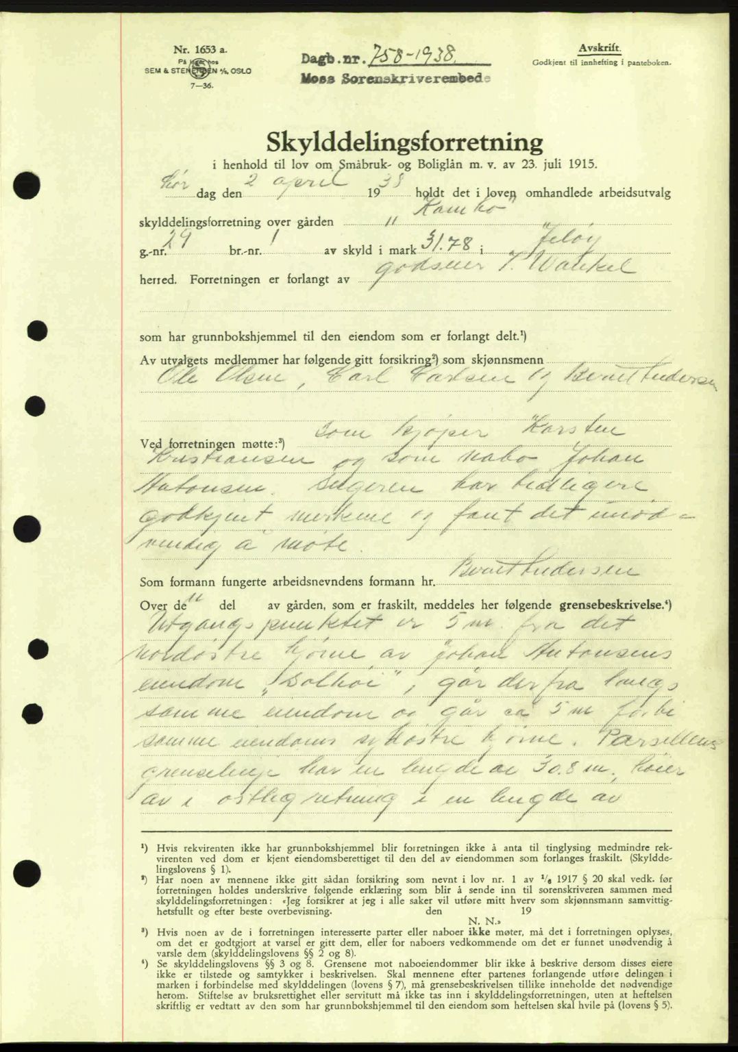 Moss sorenskriveri, SAO/A-10168: Pantebok nr. A4, 1938-1938, Dagboknr: 758/1938