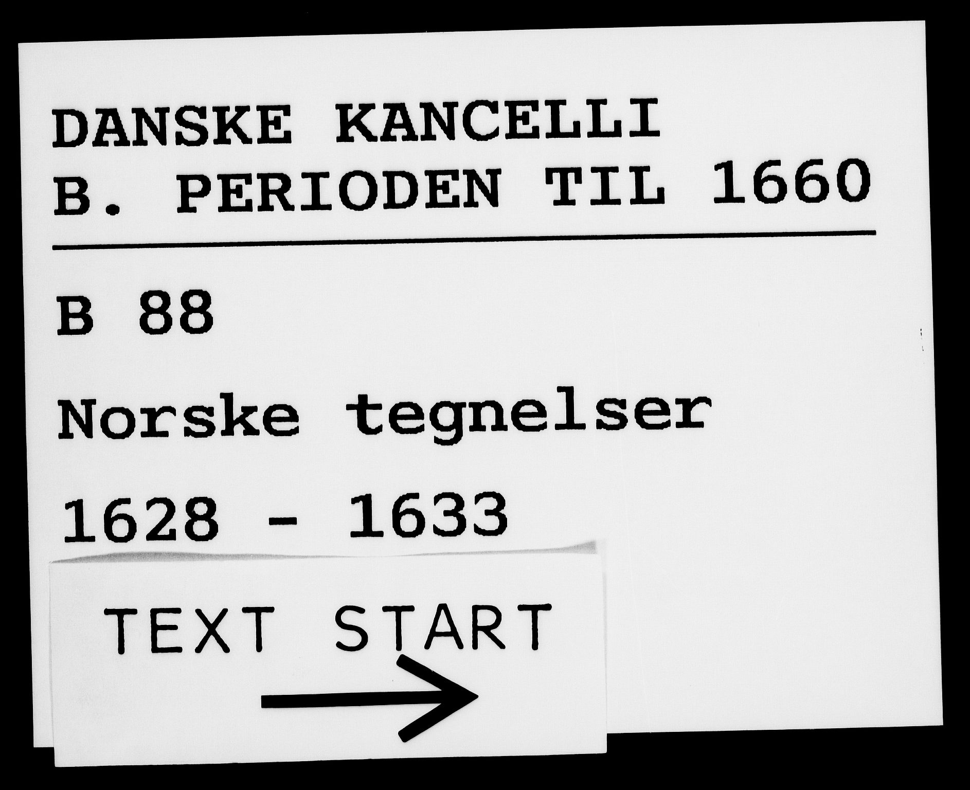 Danske Kanselli 1572-1799, RA/EA-3023/F/Fc/Fca/Fcab/L0005: Norske tegnelser (mikrofilm), 1628-1633