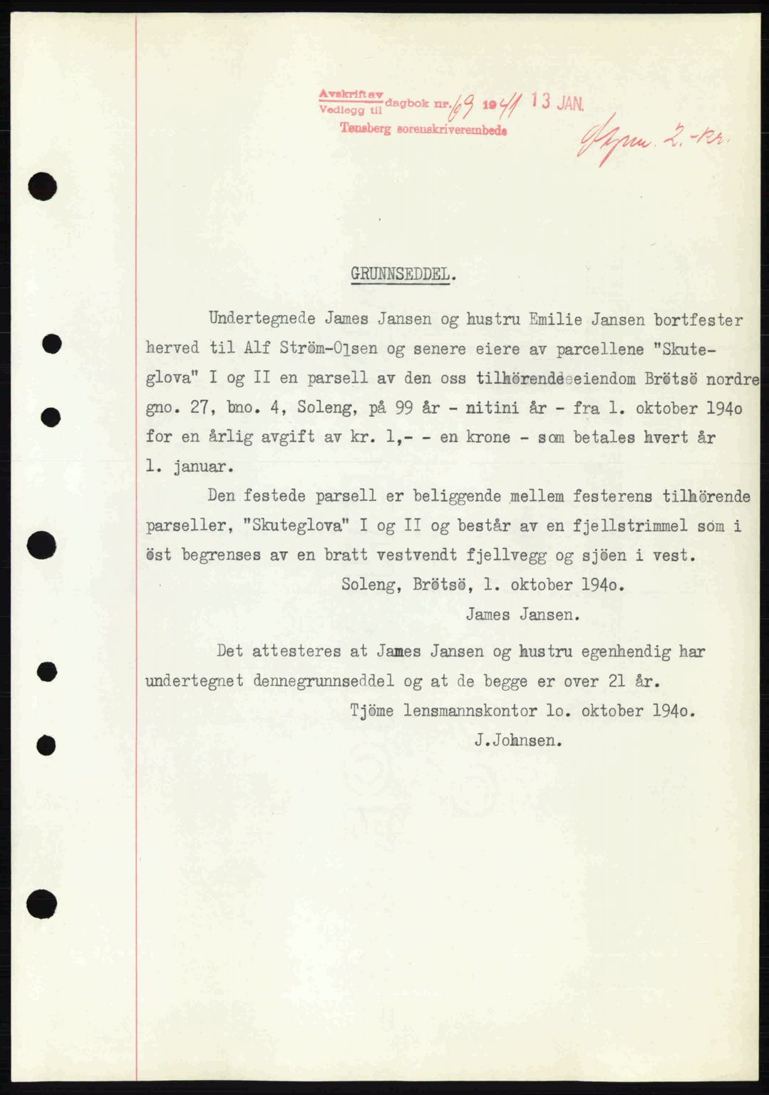Tønsberg sorenskriveri, AV/SAKO-A-130/G/Ga/Gaa/L0009: Pantebok nr. A9, 1940-1941, Dagboknr: 69/1941