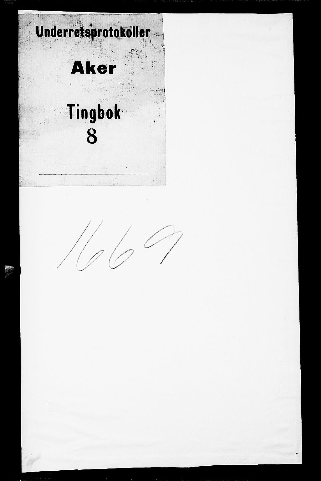 Aker sorenskriveri, SAO/A-10895/F/Fb/L0002/0008: Tingbøker, nr. 6-11 / Tingbok nr. 8, 1669