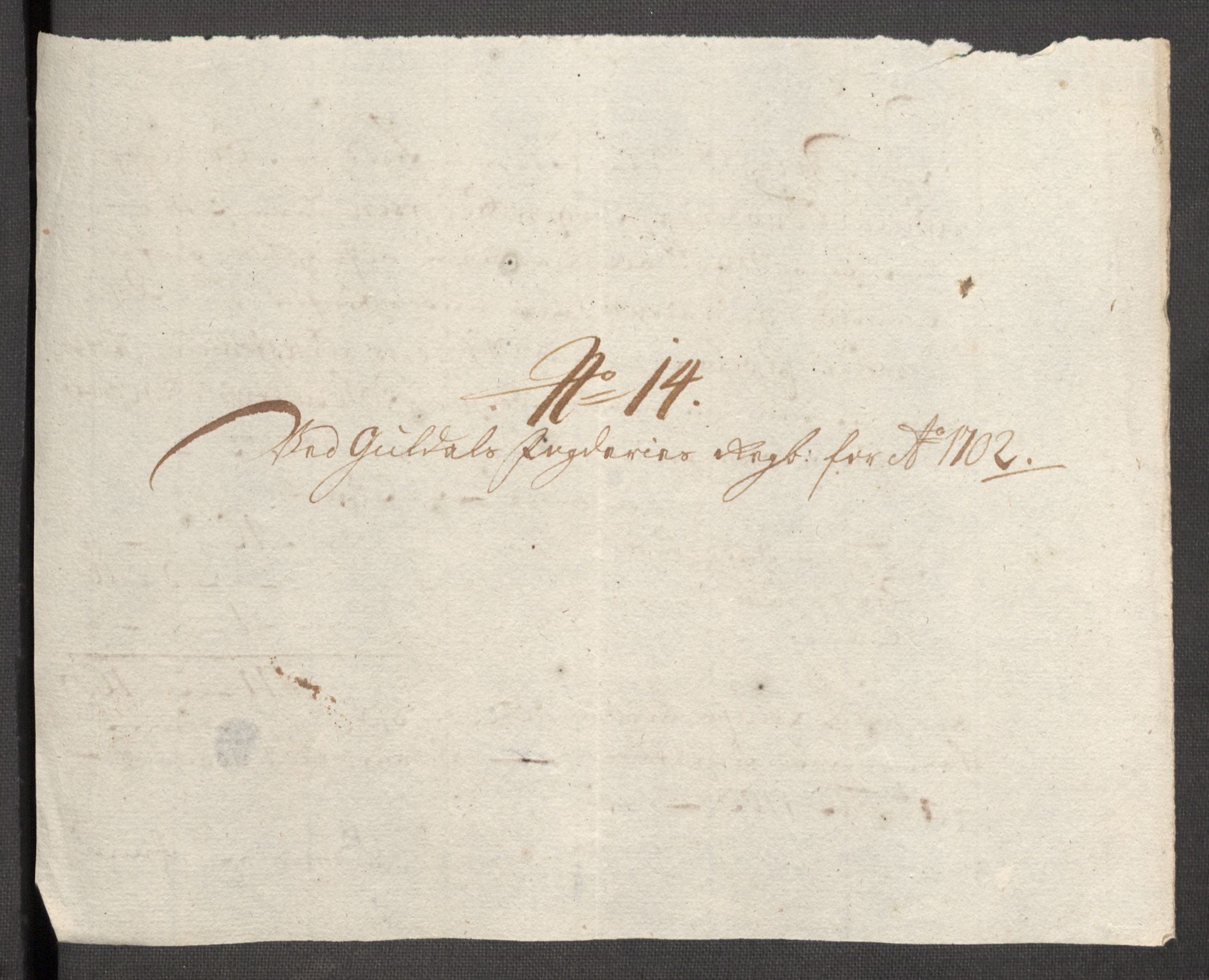 Rentekammeret inntil 1814, Reviderte regnskaper, Fogderegnskap, RA/EA-4092/R60/L3952: Fogderegnskap Orkdal og Gauldal, 1702, s. 338