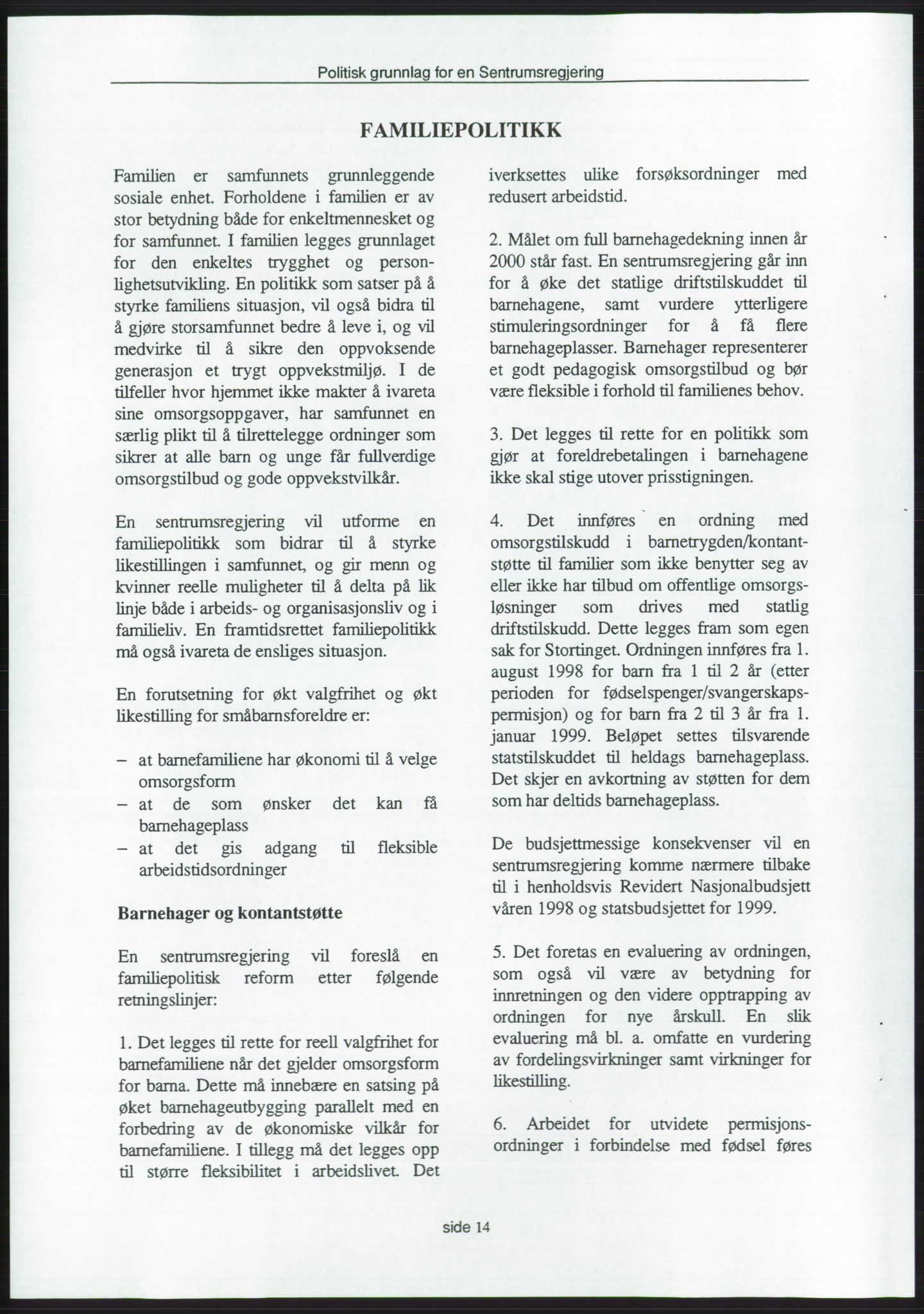 Forhandlingene mellom Kristelig Folkeparti, Senterpartiet og Venstre om dannelse av regjering, RA/PA-1073/A/L0001: Forhandlingsprotokoller, 1997, s. 168