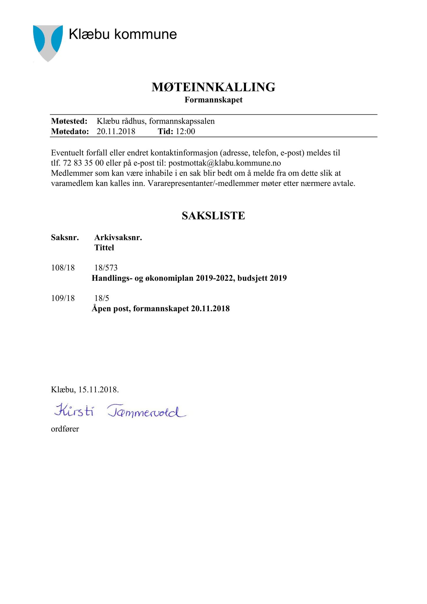 Klæbu Kommune, TRKO/KK/02-FS/L011: Formannsskapet - Møtedokumenter, 2018, s. 2777