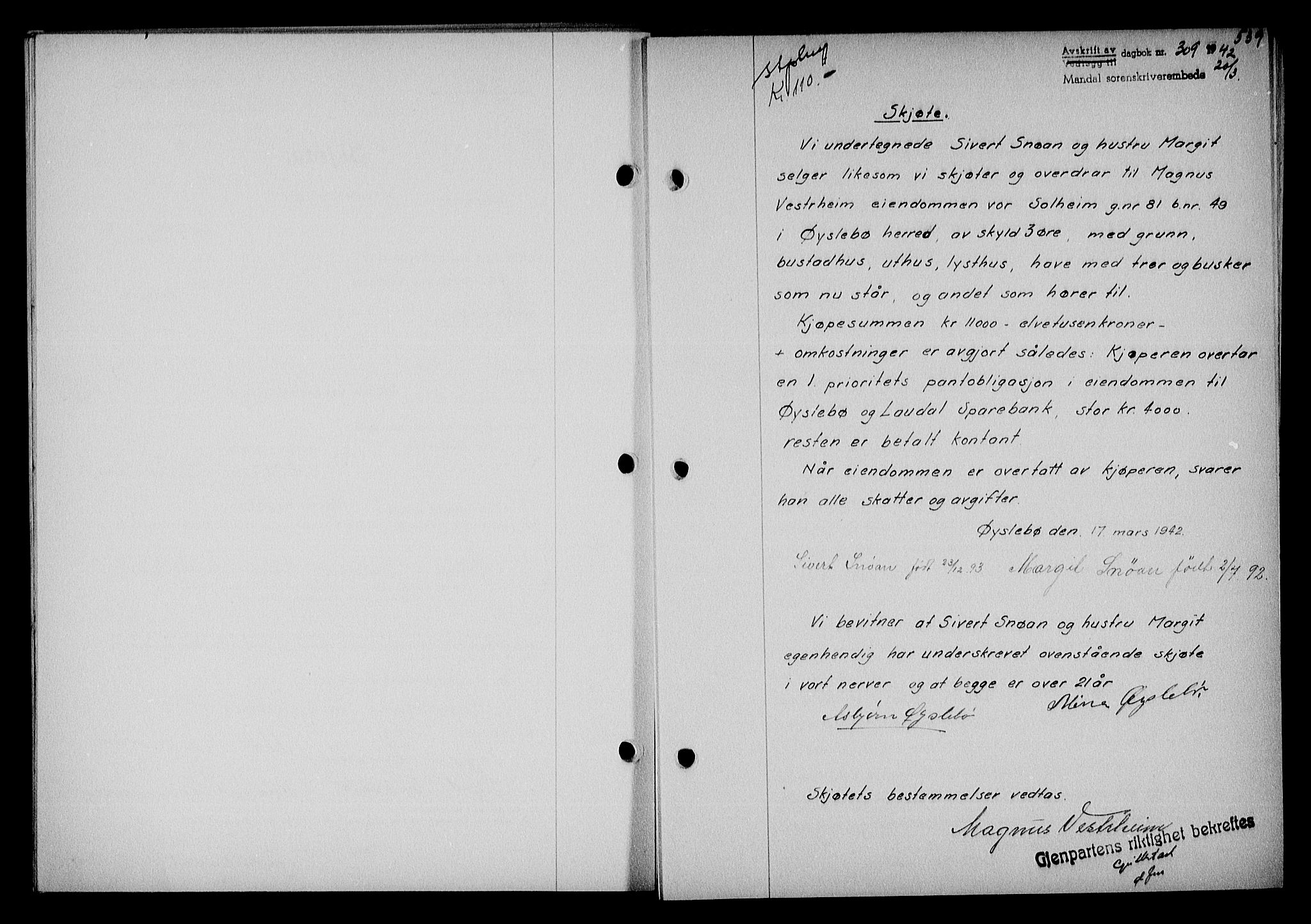 Mandal sorenskriveri, SAK/1221-0005/001/G/Gb/Gba/L0074: Pantebok nr. A-11, 1942-1943, Dagboknr: 309/1942