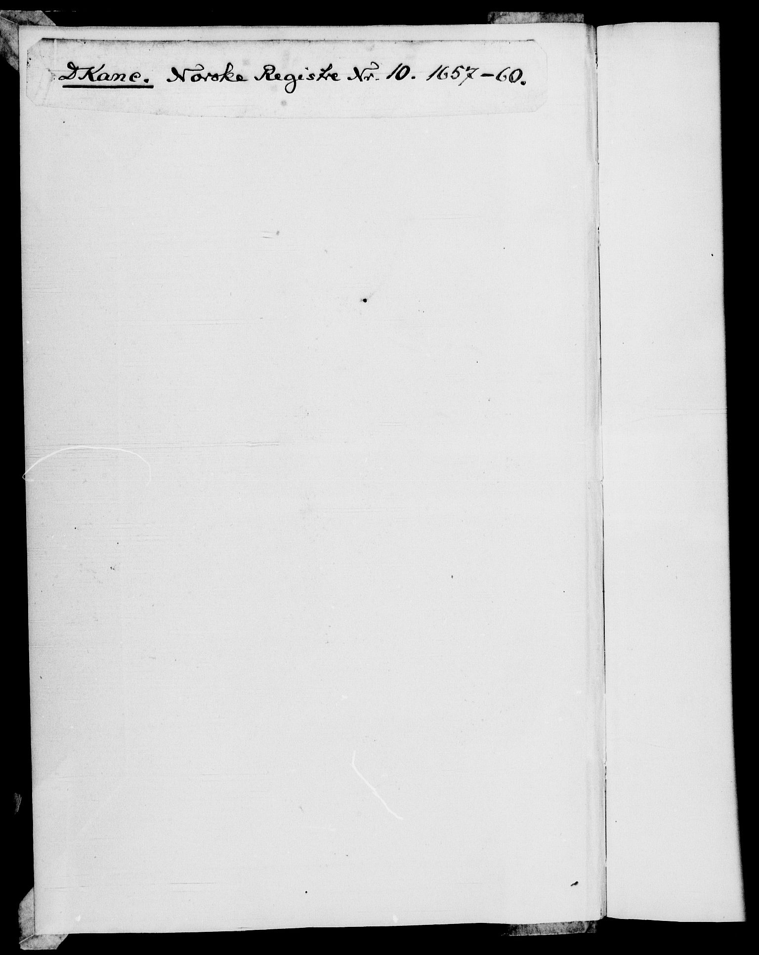 Danske Kanselli 1572-1799, RA/EA-3023/F/Fc/Fca/Fcaa/L0009: Norske registre (mikrofilm), 1657-1660
