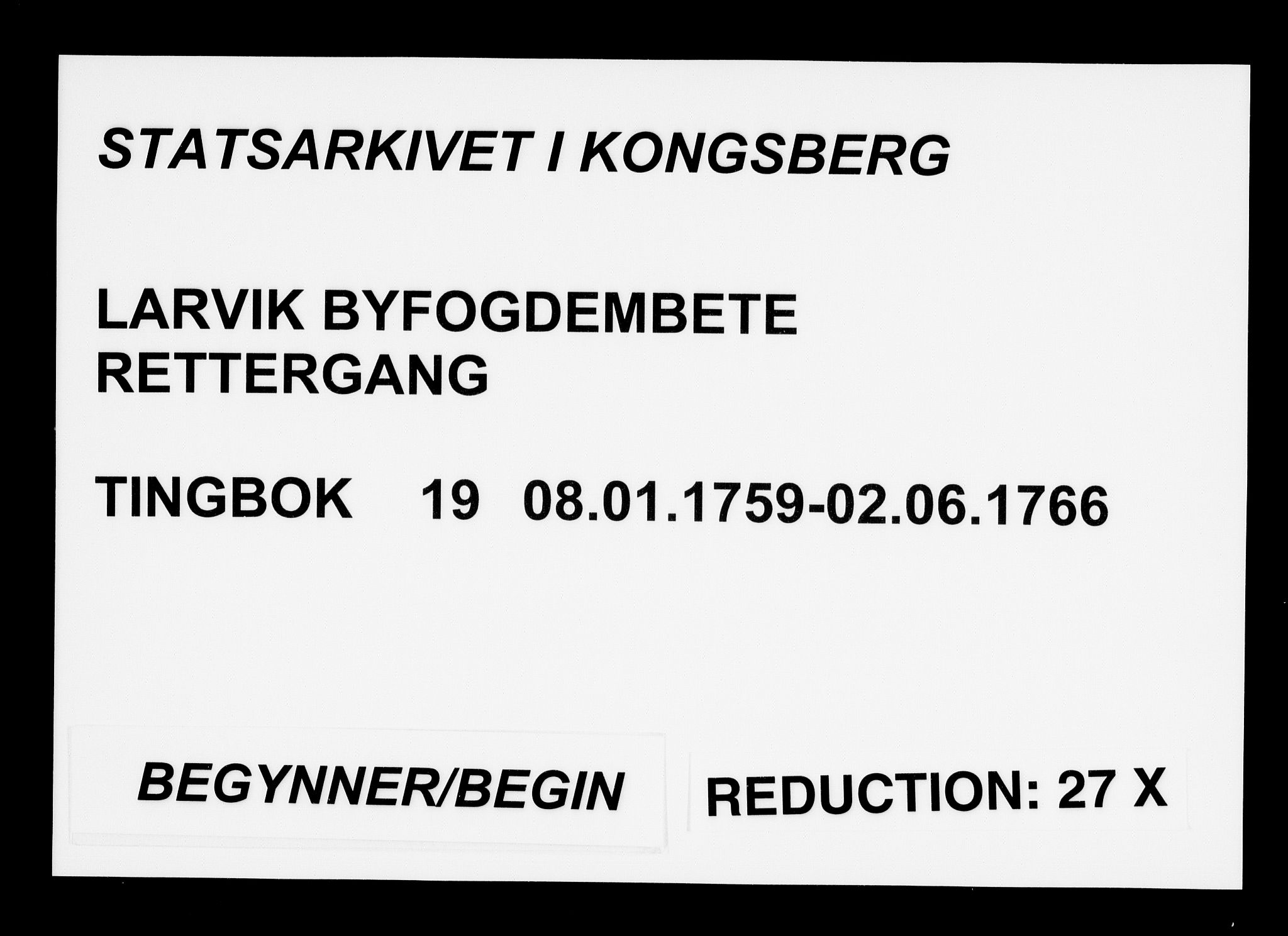 Larvik byfogd, AV/SAKO-A-218/F/Fa/L0019: Tingbok., 1759-1766