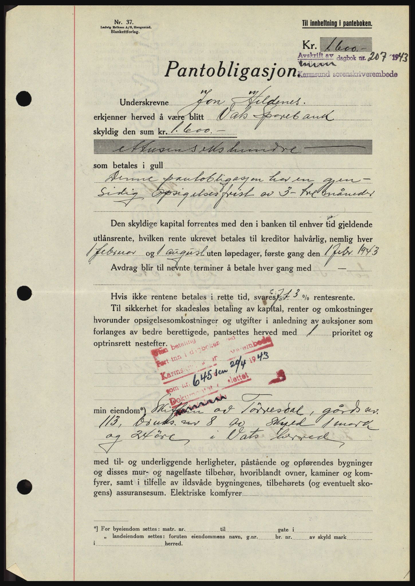Karmsund sorenskriveri, SAST/A-100311/01/II/IIBBE/L0008: Pantebok nr. B 54, 1942-1943, Dagboknr: 207/1943