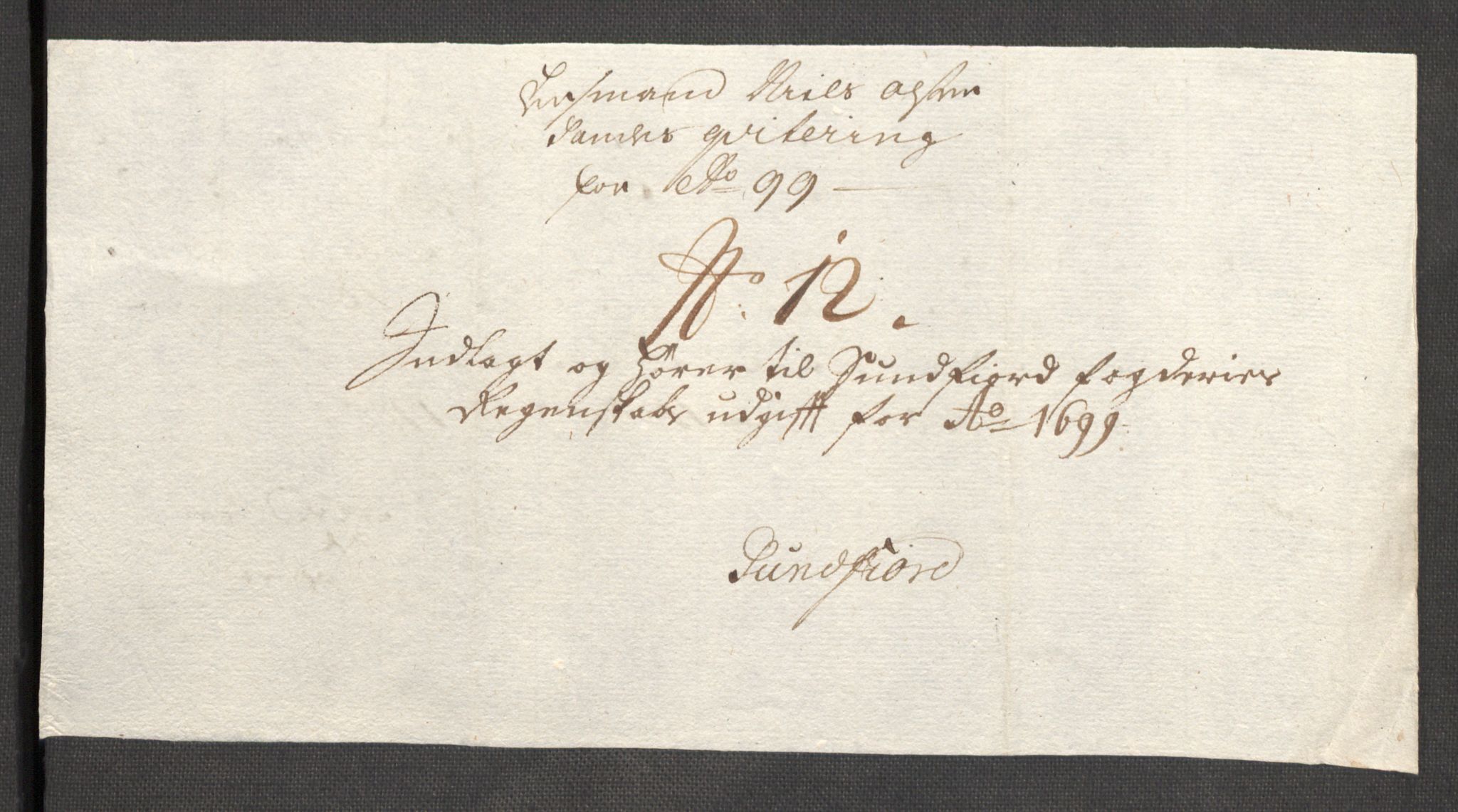 Rentekammeret inntil 1814, Reviderte regnskaper, Fogderegnskap, AV/RA-EA-4092/R53/L3424: Fogderegnskap Sunn- og Nordfjord, 1699, s. 355