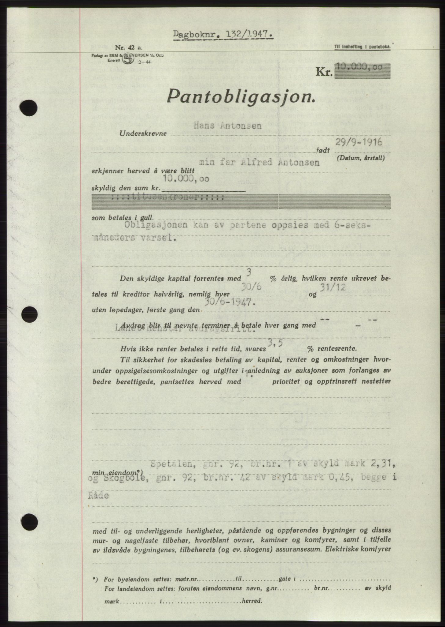 Moss sorenskriveri, SAO/A-10168: Pantebok nr. B16, 1946-1947, Dagboknr: 132/1947