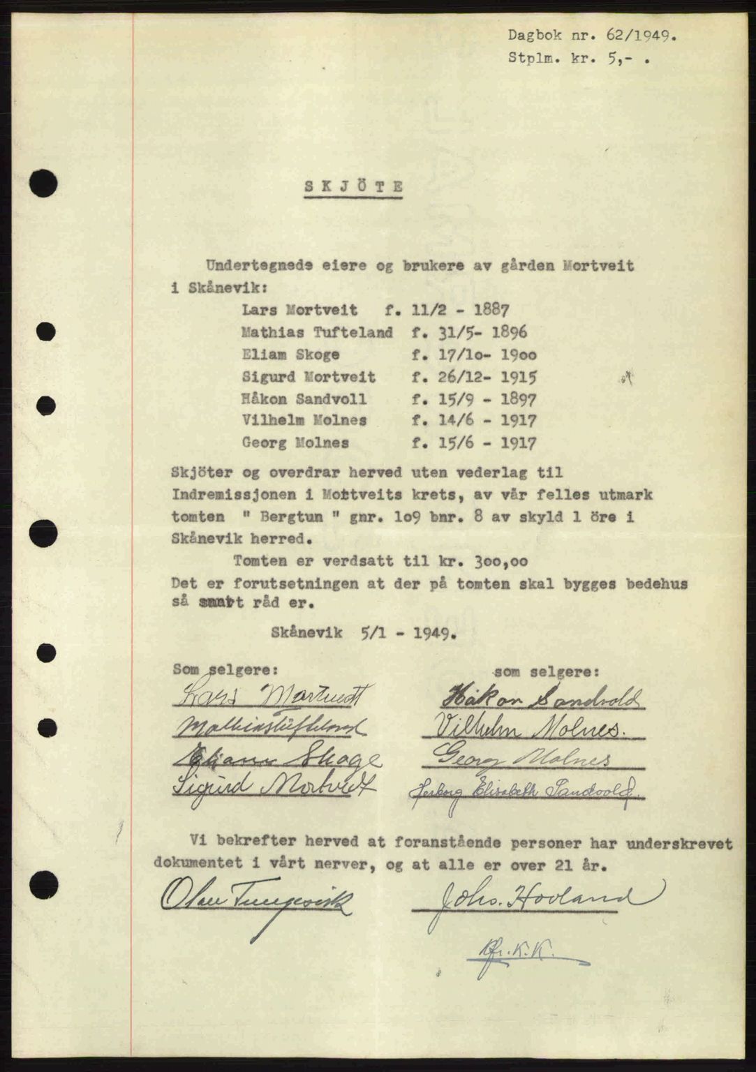 Sunnhordland sorenskrivar, AV/SAB-A-2401: Pantebok nr. A88, 1948-1949, Dagboknr: 62/1949