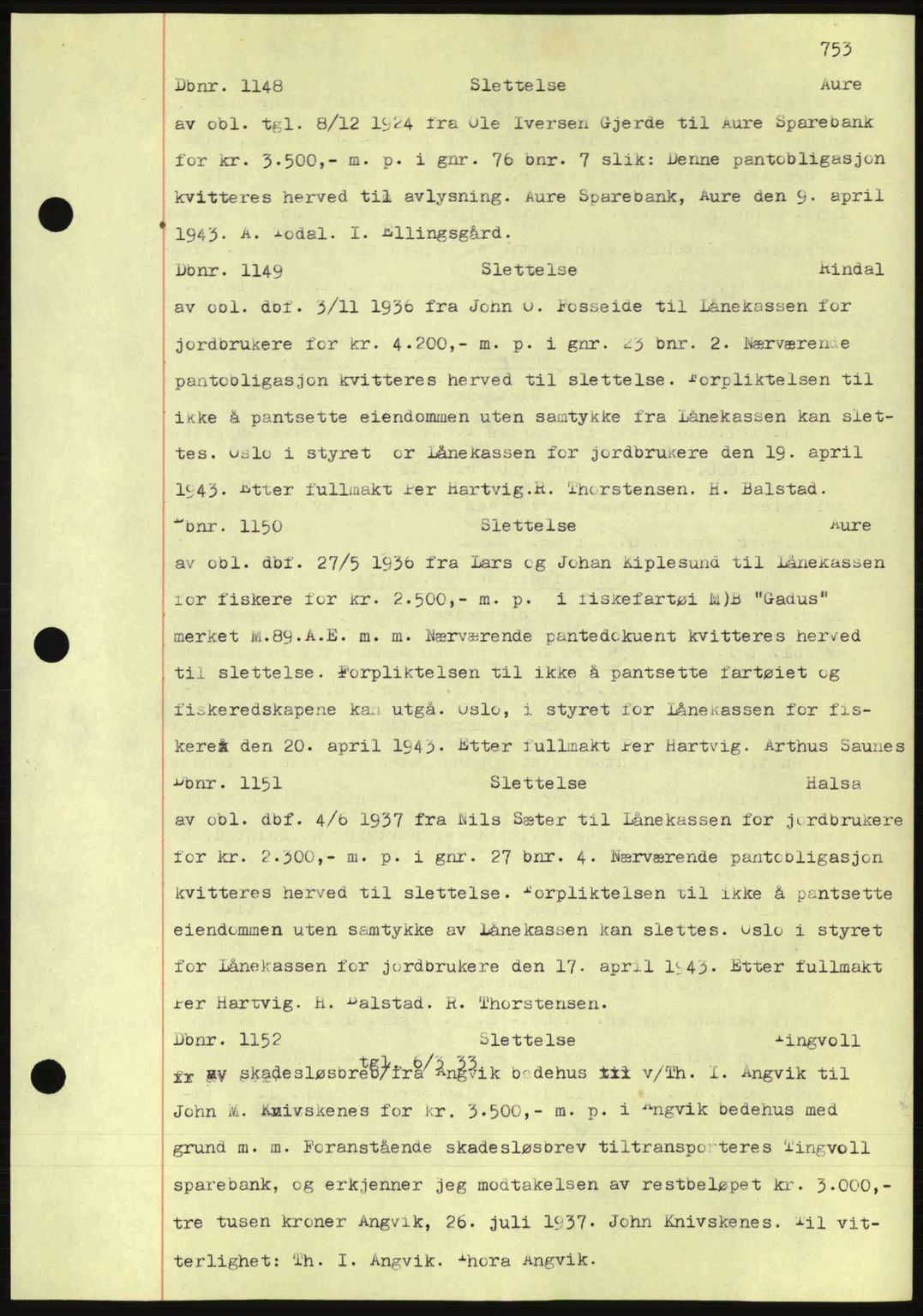 Nordmøre sorenskriveri, AV/SAT-A-4132/1/2/2Ca: Pantebok nr. C81, 1940-1945, Dagboknr: 1149/1943