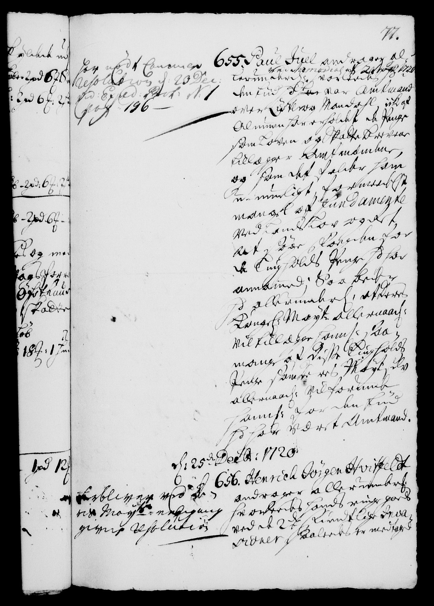 Rentekammeret, Kammerkanselliet, RA/EA-3111/G/Gh/Gha/L0003: Norsk ekstraktmemorialprotokoll, sak. 600-765 (merket RK 53.48), 1720-1721, s. 77