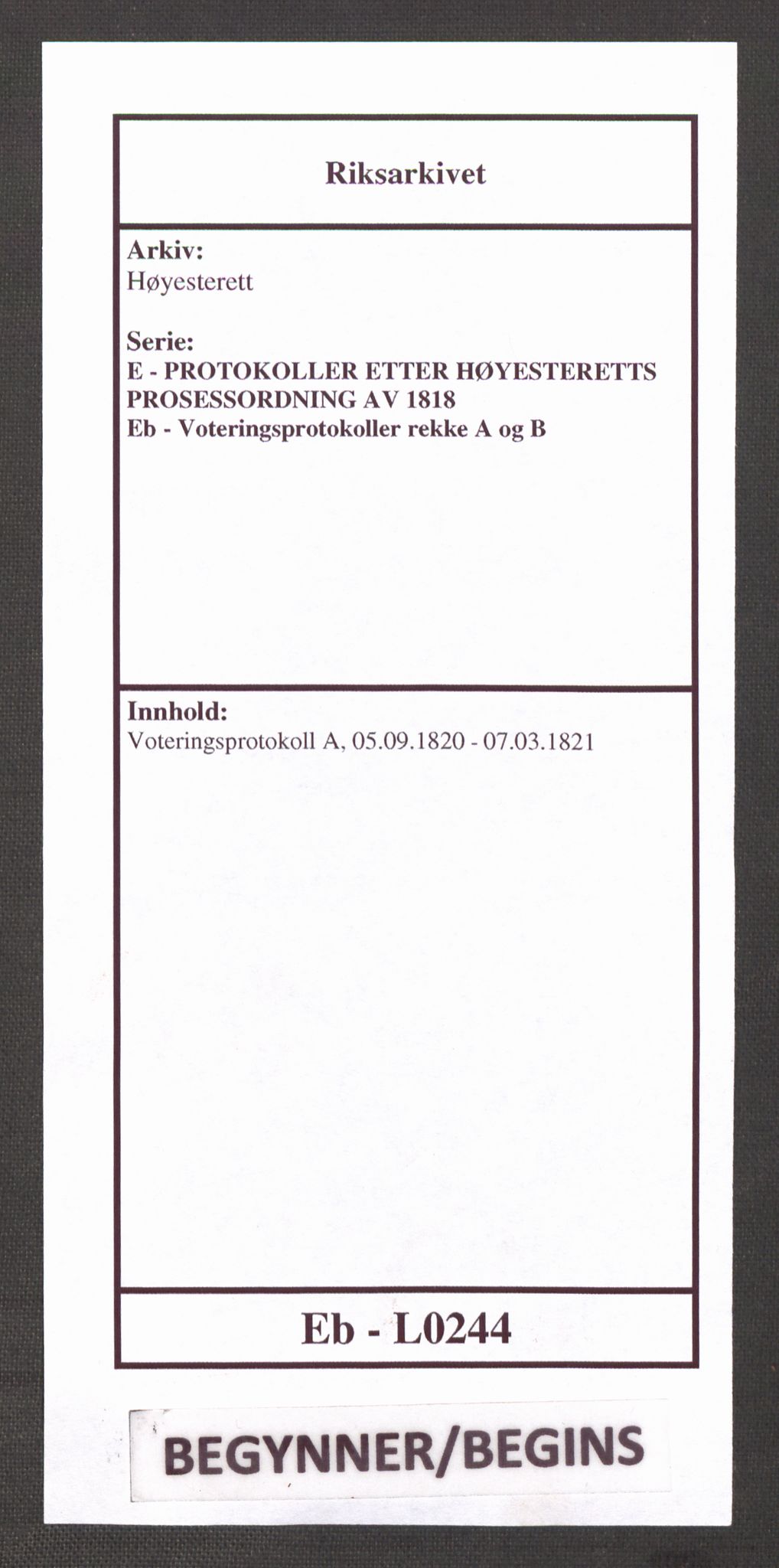 Høyesterett, RA/S-1002/E/Eb/Ebb/L0006/0002: Voteringsprotokoller / Voteringsprotokoll, 1820-1821