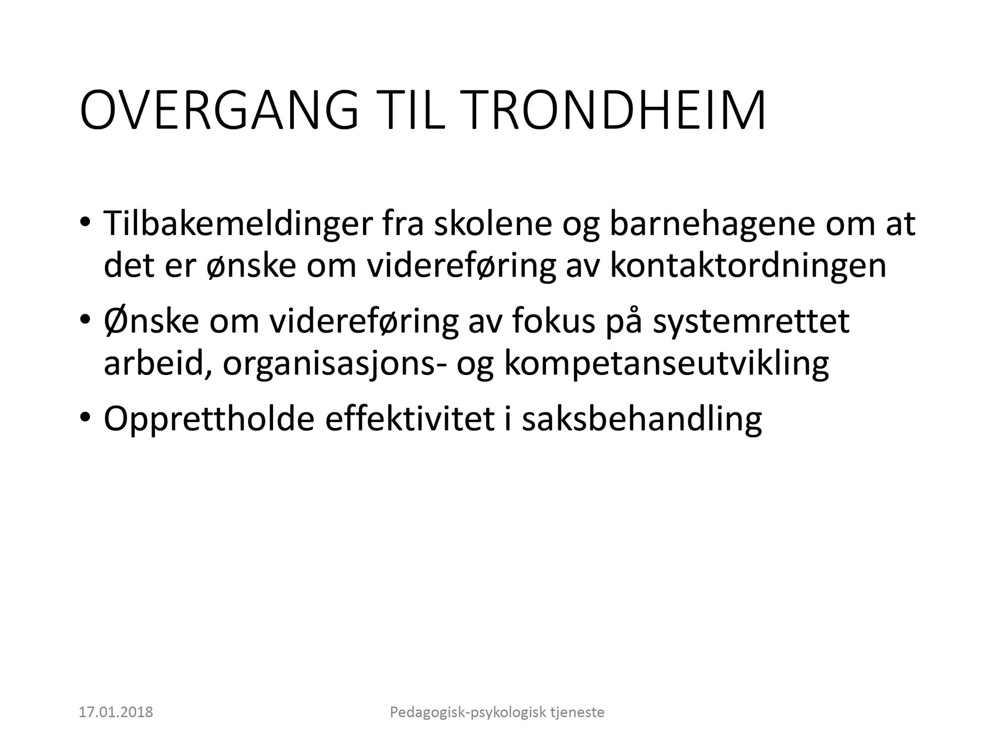 Klæbu Kommune, TRKO/KK/04-UO/L009: Utvalg for oppvekst - Møtedokumenter, 2018