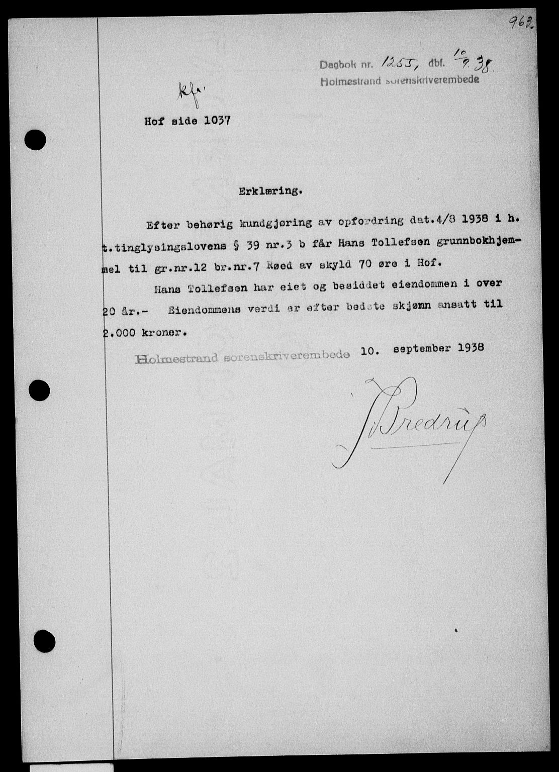 Holmestrand sorenskriveri, SAKO/A-67/G/Ga/Gaa/L0049: Pantebok nr. A-49, 1937-1938, Dagboknr: 1255/1938
