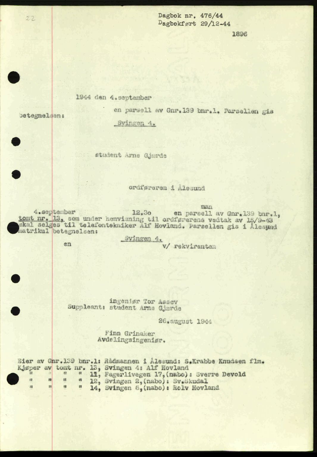 Ålesund byfogd, SAT/A-4384: Pantebok nr. 36a, 1944-1945, Dagboknr: 476/1944