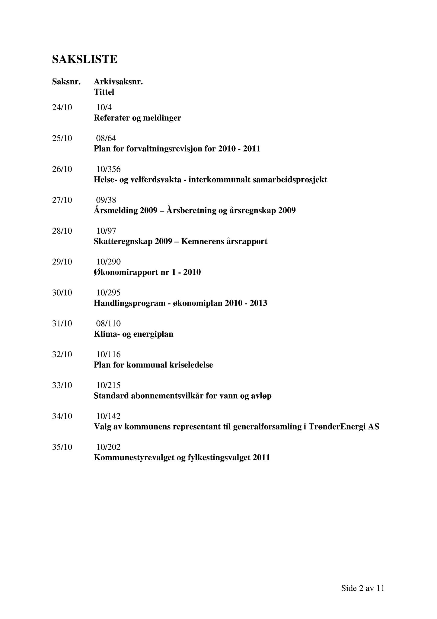 Klæbu Kommune, TRKO/KK/01-KS/L003: Kommunestyret - Møtedokumenter, 2010, s. 771