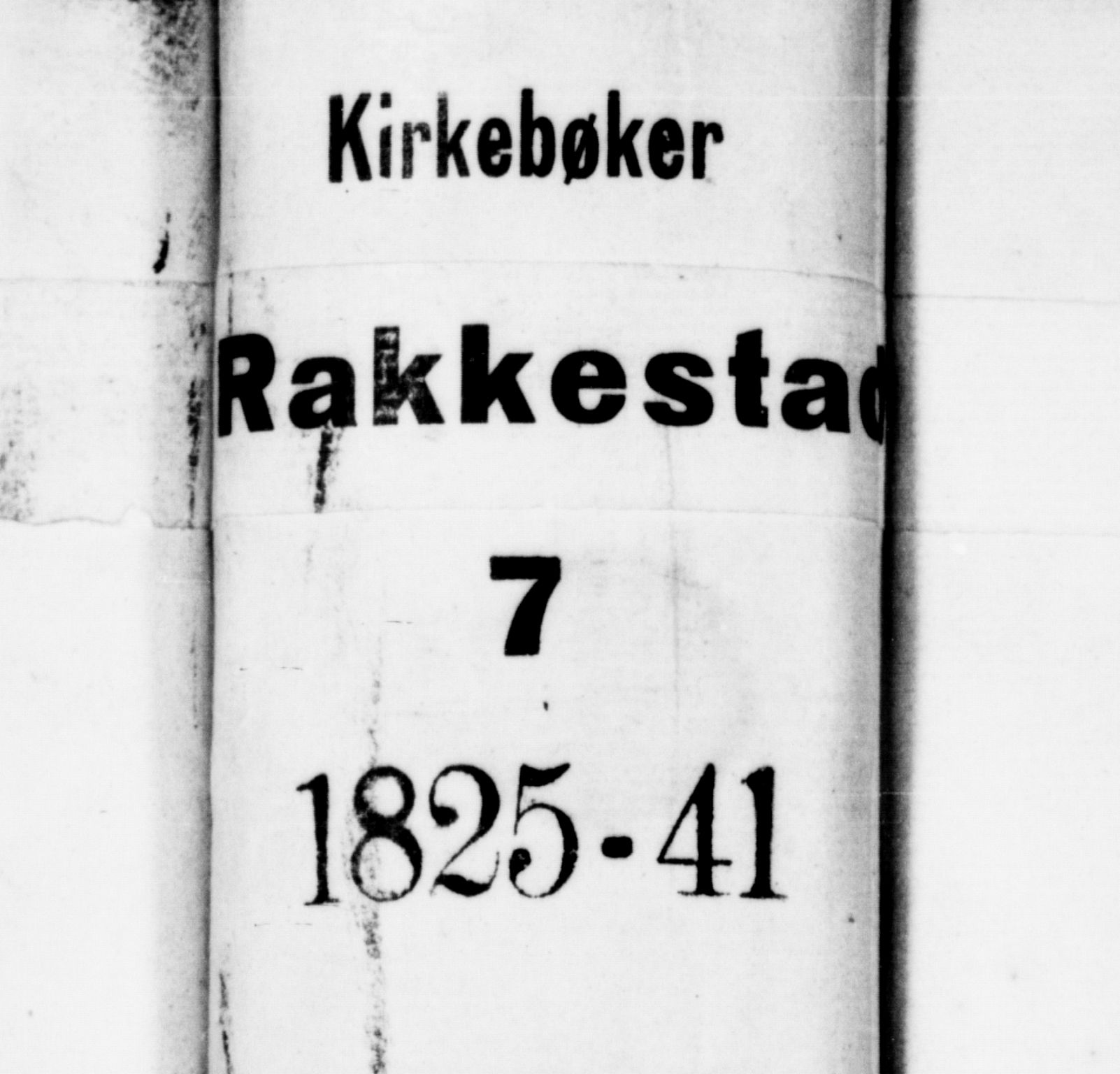 Rakkestad prestekontor Kirkebøker, AV/SAO-A-2008/F/Fa/L0007: Ministerialbok nr. I 7, 1825-1841