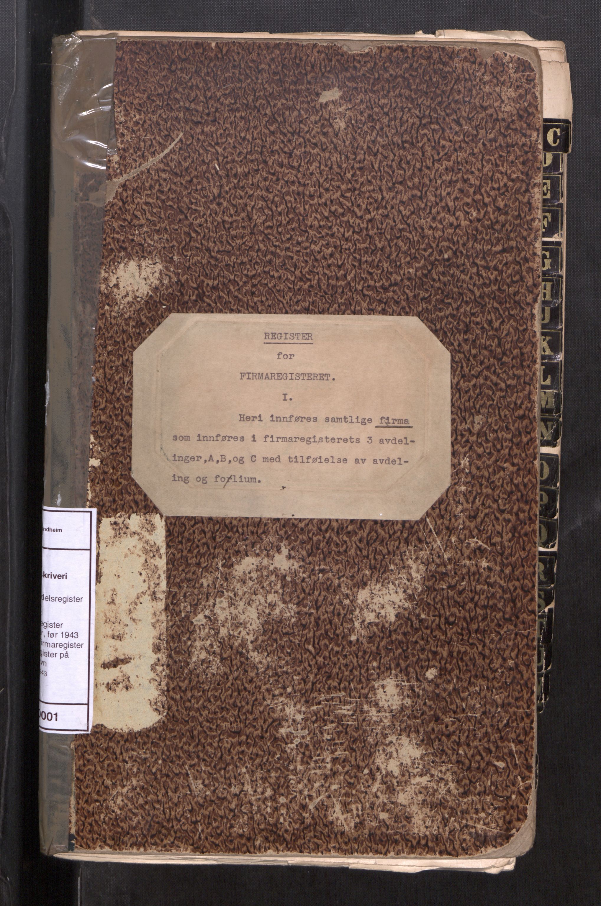 Rana sorenskriveri , SAT/A-1108/2/J/Ja/Jac/L0001: Alfabetisk register på firmanavn, 1891-1943, s. 1