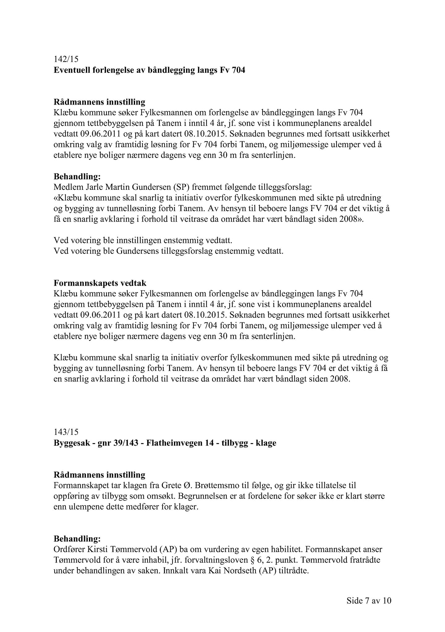 Klæbu Kommune, TRKO/KK/02-FS/L008: Formannsskapet - Møtedokumenter, 2015, s. 3854