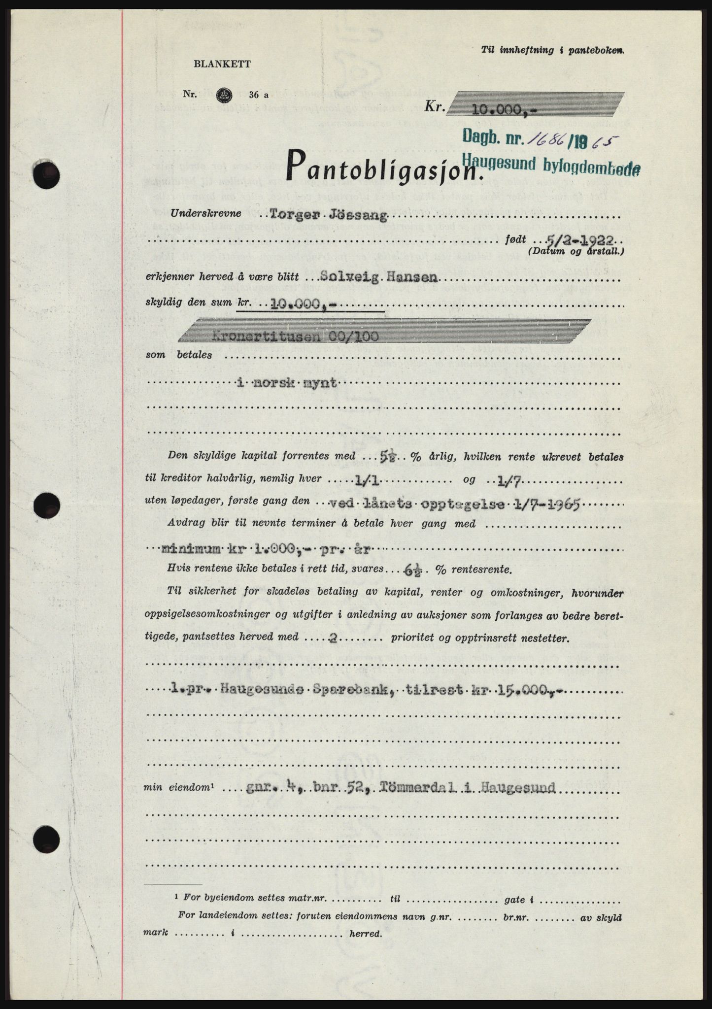 Haugesund tingrett, SAST/A-101415/01/II/IIC/L0053: Pantebok nr. B 53, 1965-1965, Dagboknr: 1686/1965