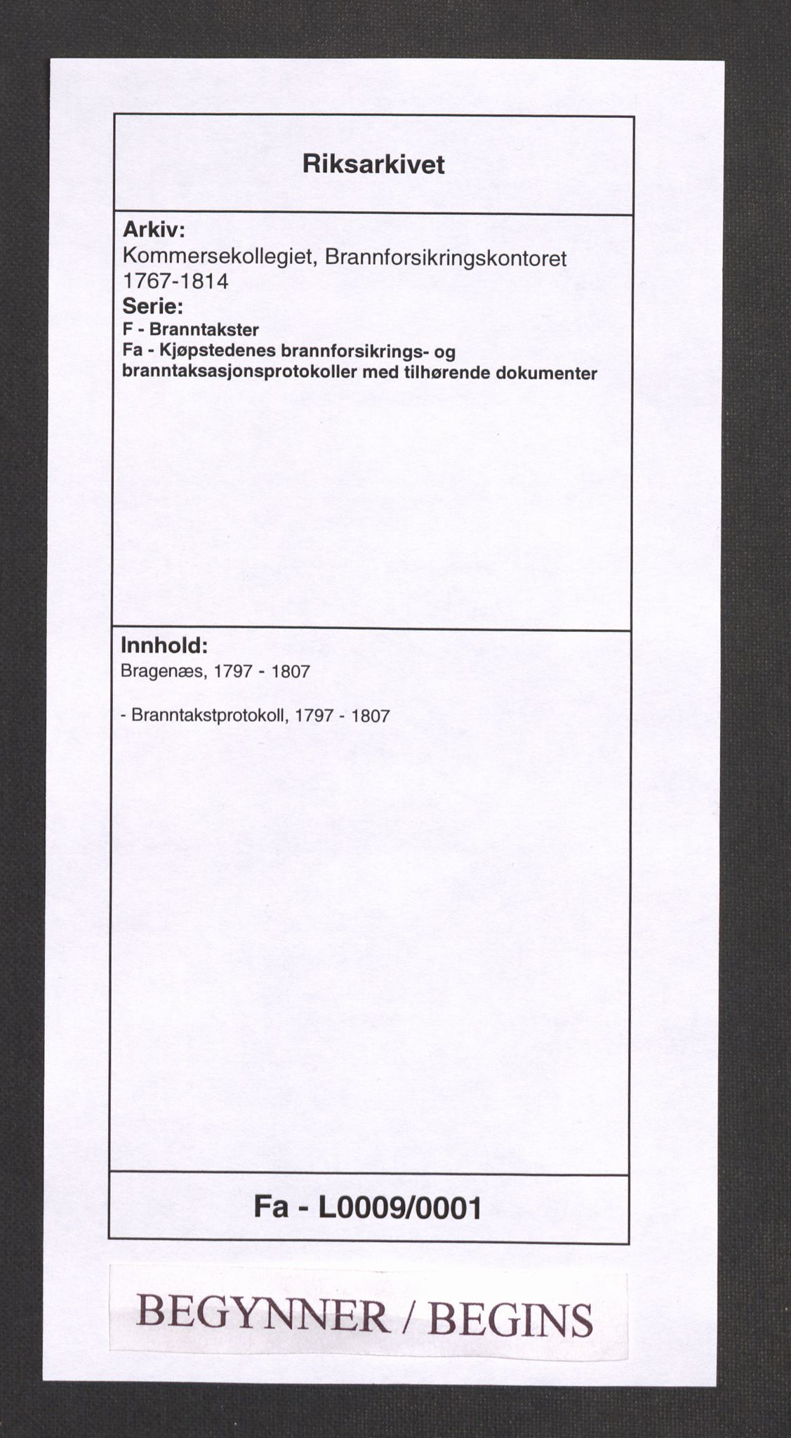 Kommersekollegiet, Brannforsikringskontoret 1767-1814, RA/EA-5458/F/Fa/L0009/0001: Bragernes / Branntakstprotokoll, 1797-1807