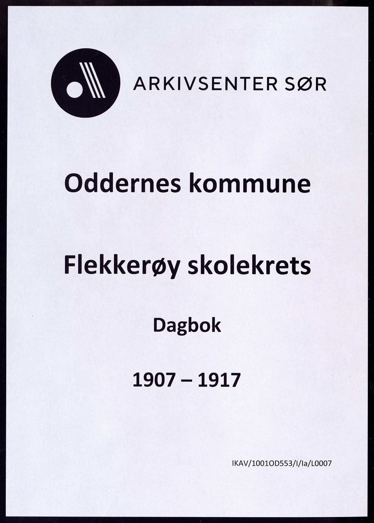 Oddernes kommune - Ytre Flekkerøy/Flekkerøy skolekrets, ARKSOR/1001OD553/I/Ia/L0007: Dagbok - Flekkerøy skolekrets, 1907-1917