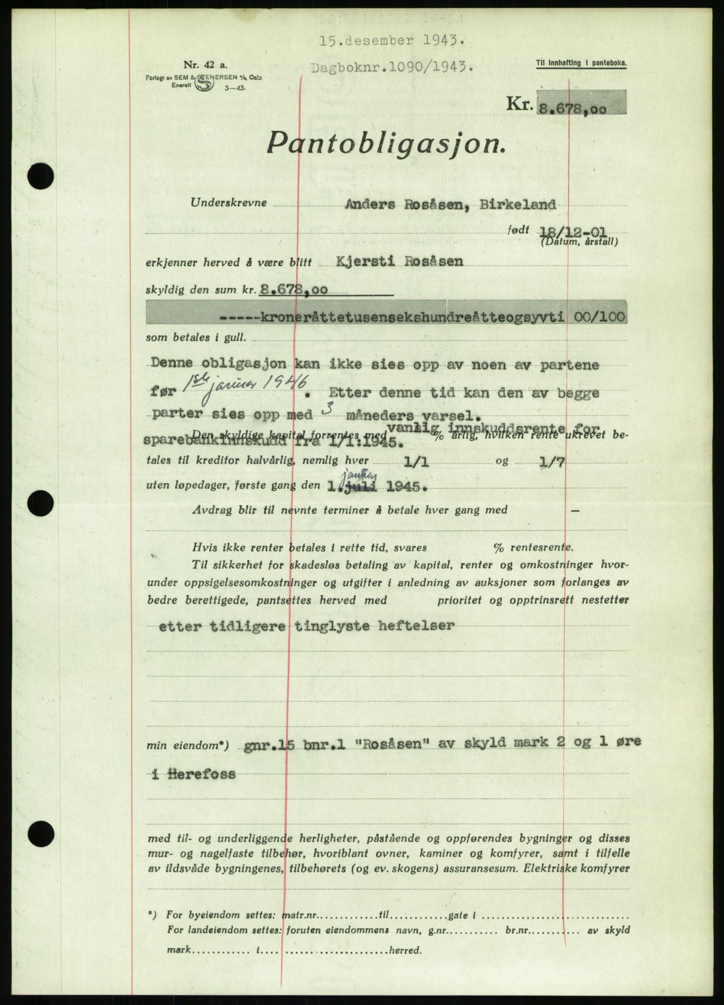 Nedenes sorenskriveri, SAK/1221-0006/G/Gb/Gbb/L0002: Pantebok nr. II, 1942-1945, Dagboknr: 1090/1943