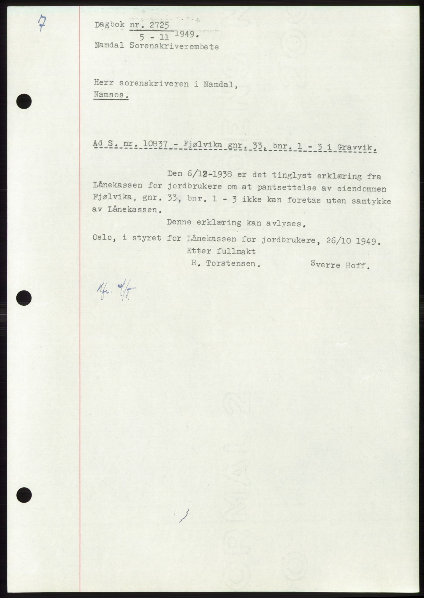 Namdal sorenskriveri, SAT/A-4133/1/2/2C: Pantebok nr. -, 1949-1949, Dagboknr: 2725/1949