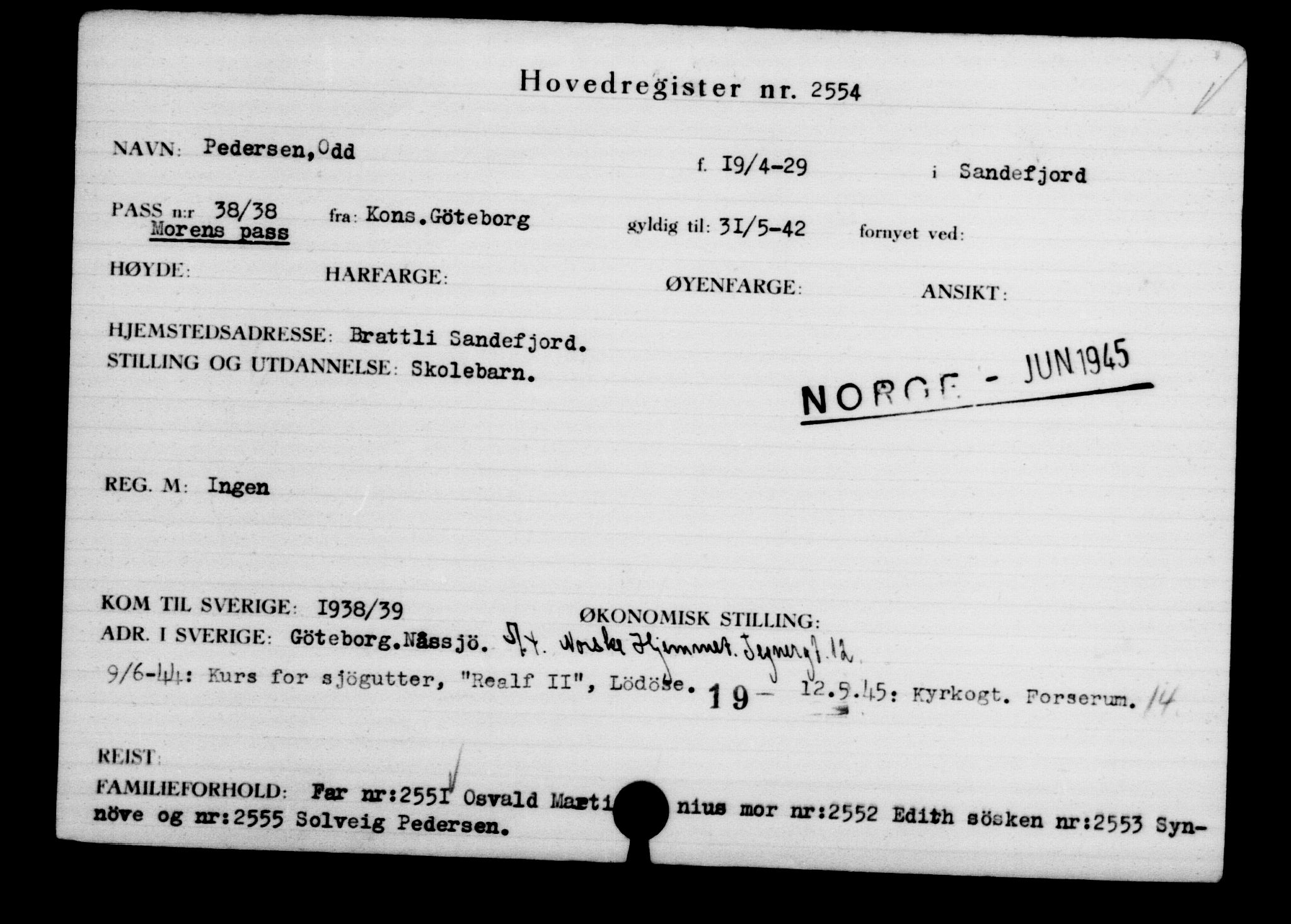 Den Kgl. Norske Legasjons Flyktningskontor, RA/S-6753/V/Va/L0003: Kjesäterkartoteket.  Flyktningenr. 2001-3495, 1940-1945, s. 904