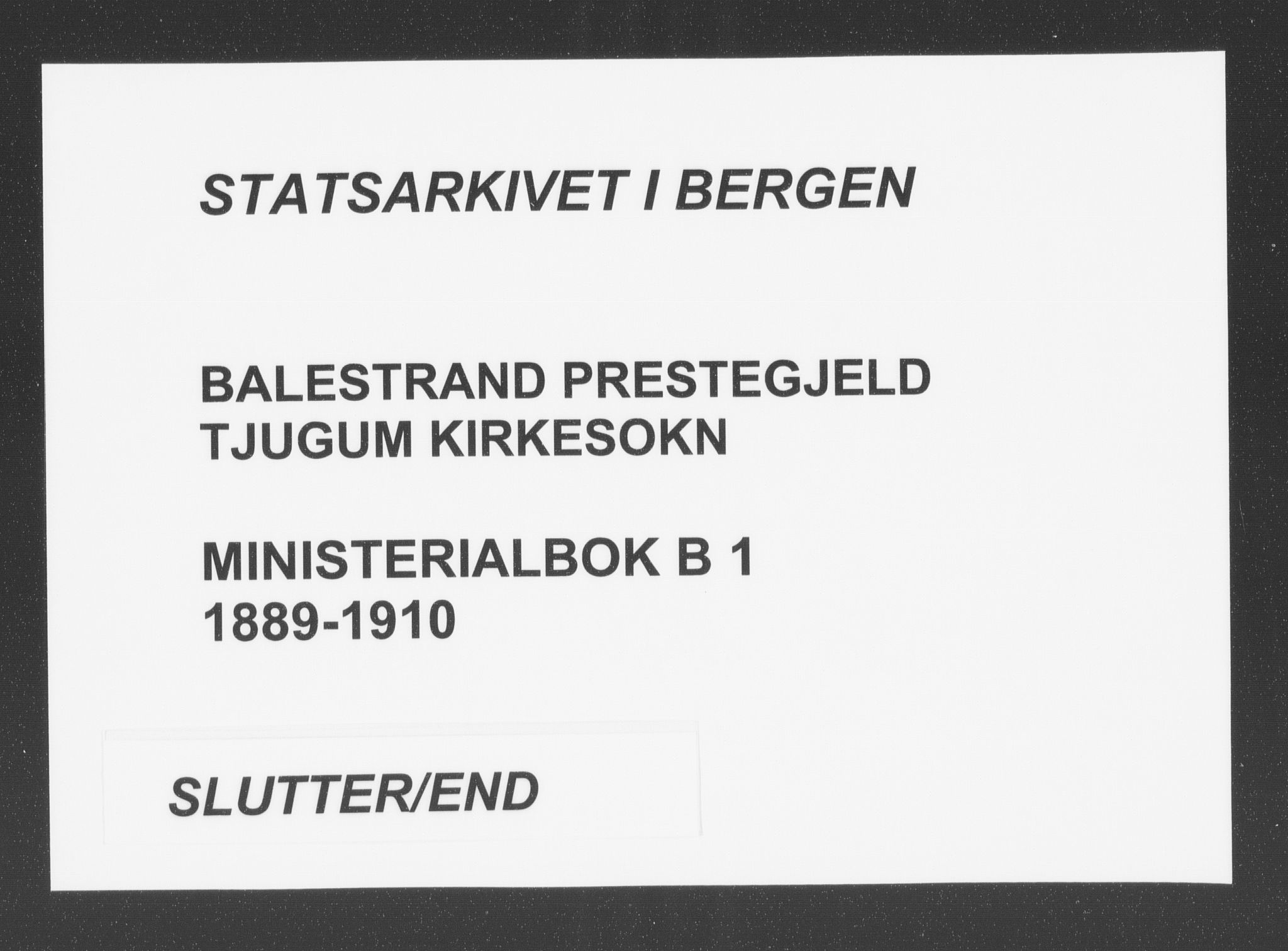 Balestrand sokneprestembete, SAB/A-79601/H/Haa/Haab/L0001: Ministerialbok nr. B  1, 1889-1910