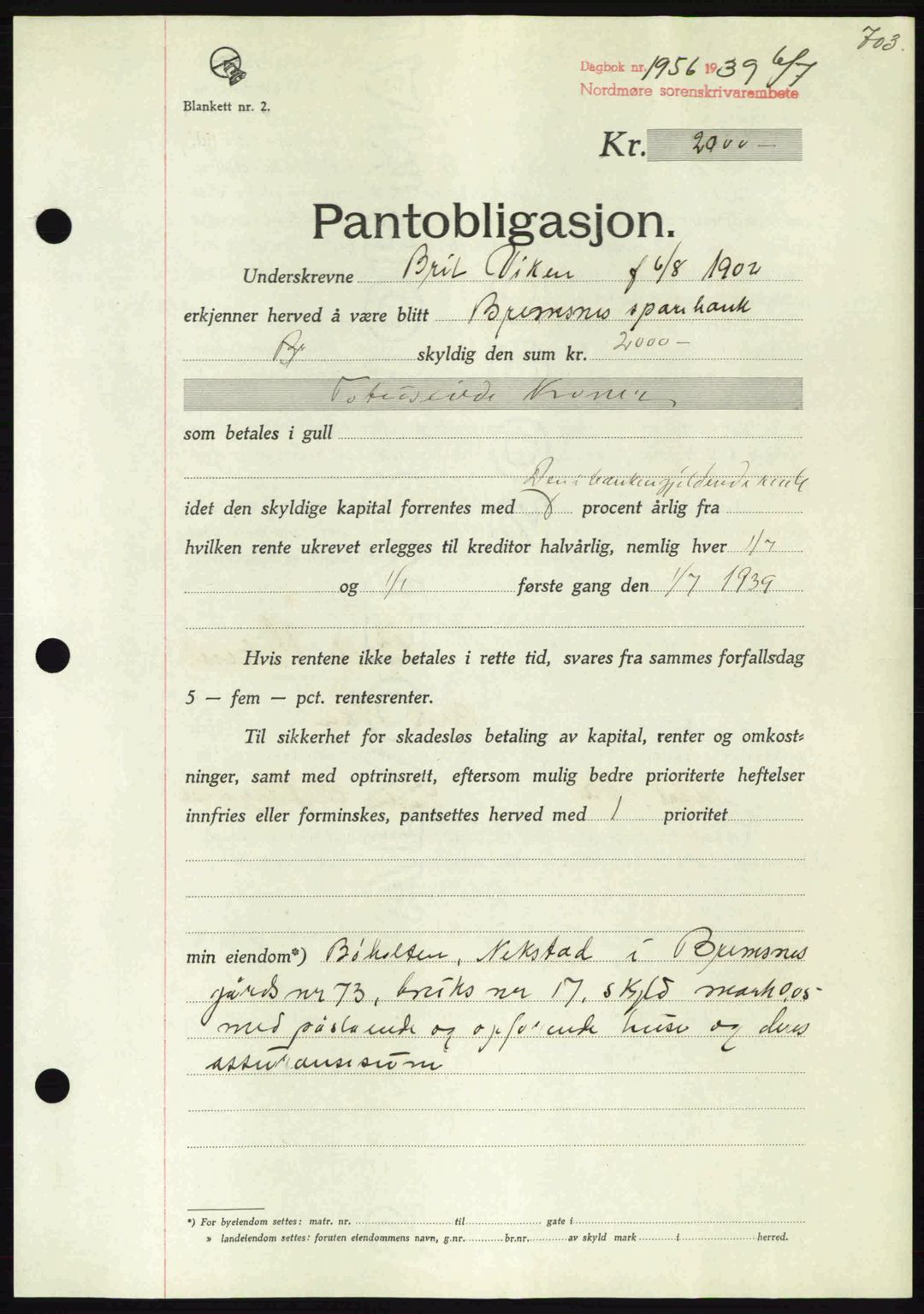 Nordmøre sorenskriveri, SAT/A-4132/1/2/2Ca: Pantebok nr. B85, 1939-1939, Dagboknr: 1956/1939