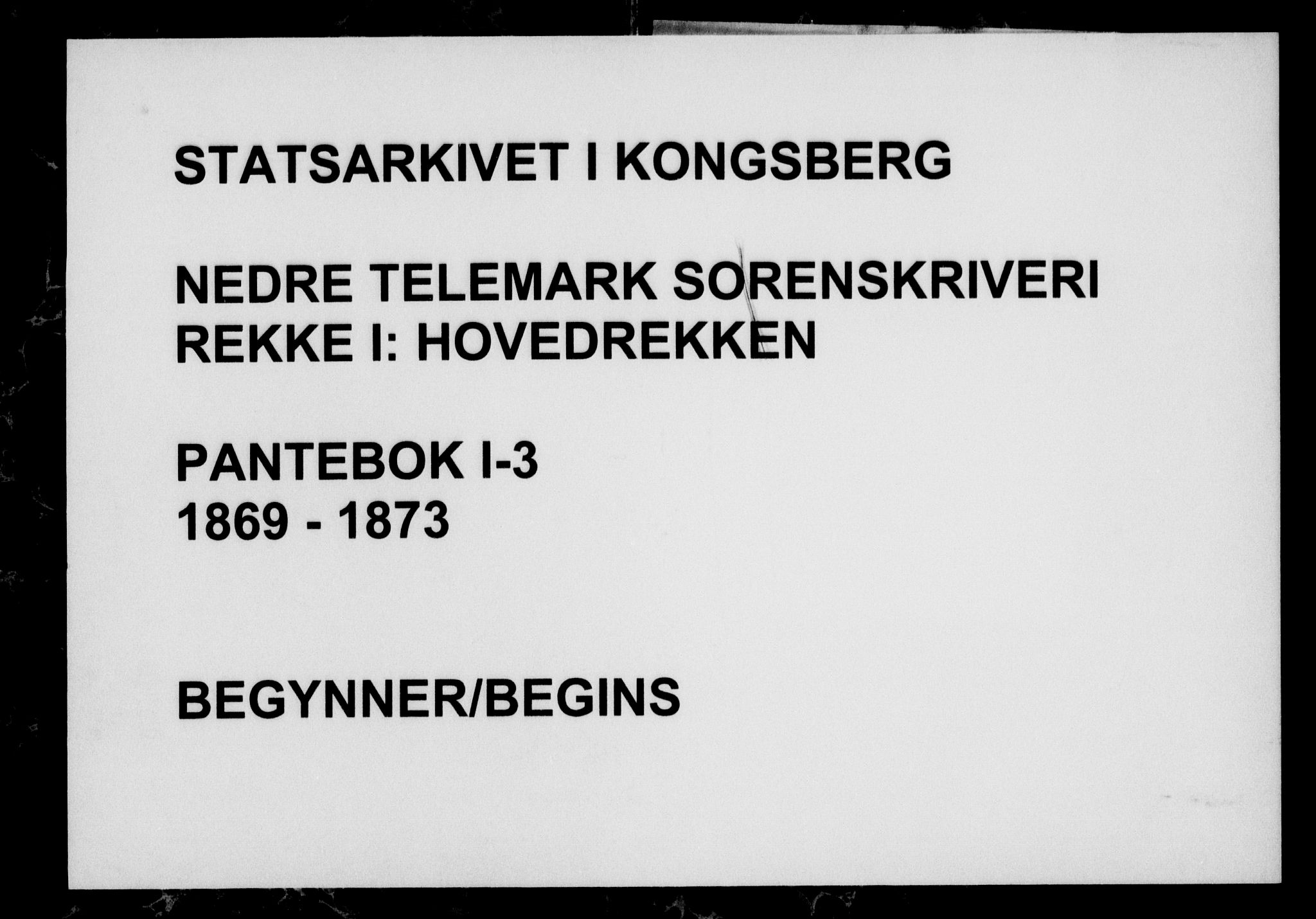 Nedre Telemark sorenskriveri, SAKO/A-135/G/Ga/Gaa/L0003: Pantebok nr. I 3, 1869-1873