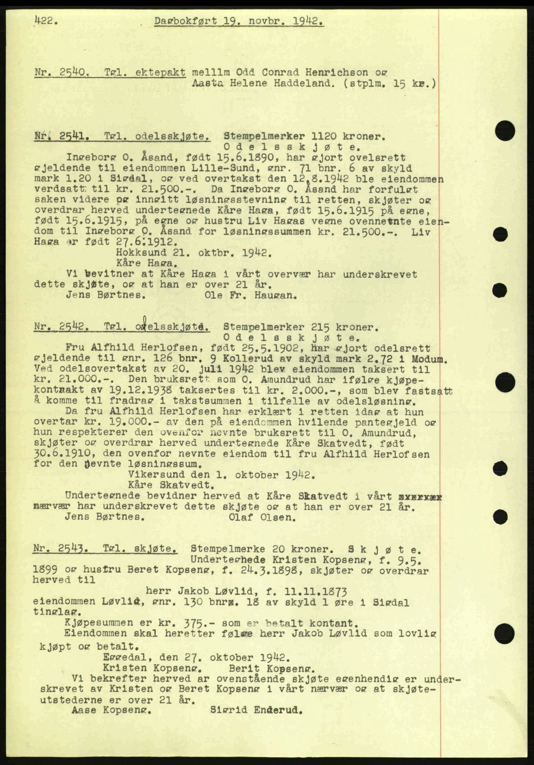 Eiker, Modum og Sigdal sorenskriveri, SAKO/A-123/G/Ga/Gab/L0047: Pantebok nr. A17, 1942-1943, Dagboknr: 2540/1942