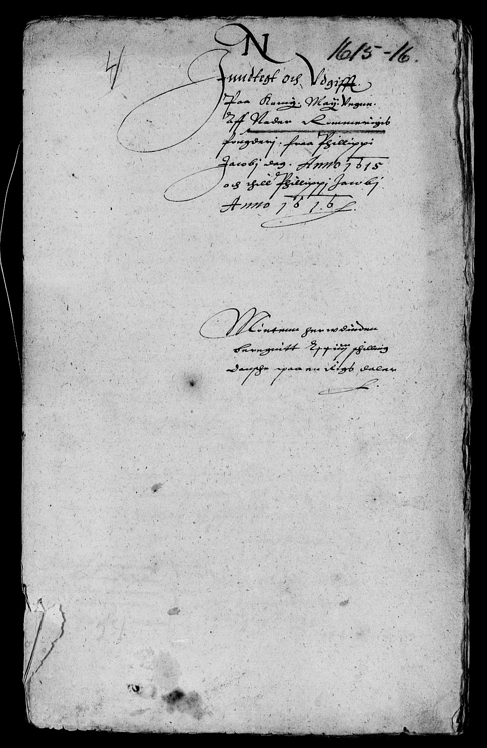 Rentekammeret inntil 1814, Reviderte regnskaper, Lensregnskaper, RA/EA-5023/R/Rb/Rba/L0037: Akershus len, 1611-1616