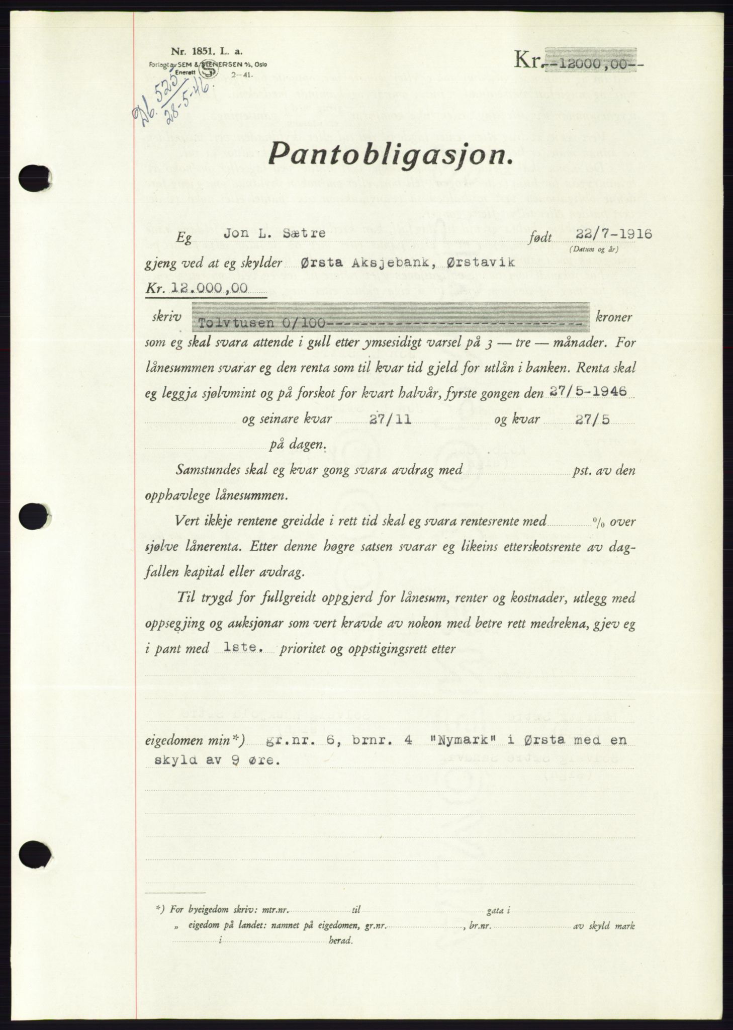 Søre Sunnmøre sorenskriveri, AV/SAT-A-4122/1/2/2C/L0114: Pantebok nr. 1-2B, 1943-1947, Dagboknr: 525/1946
