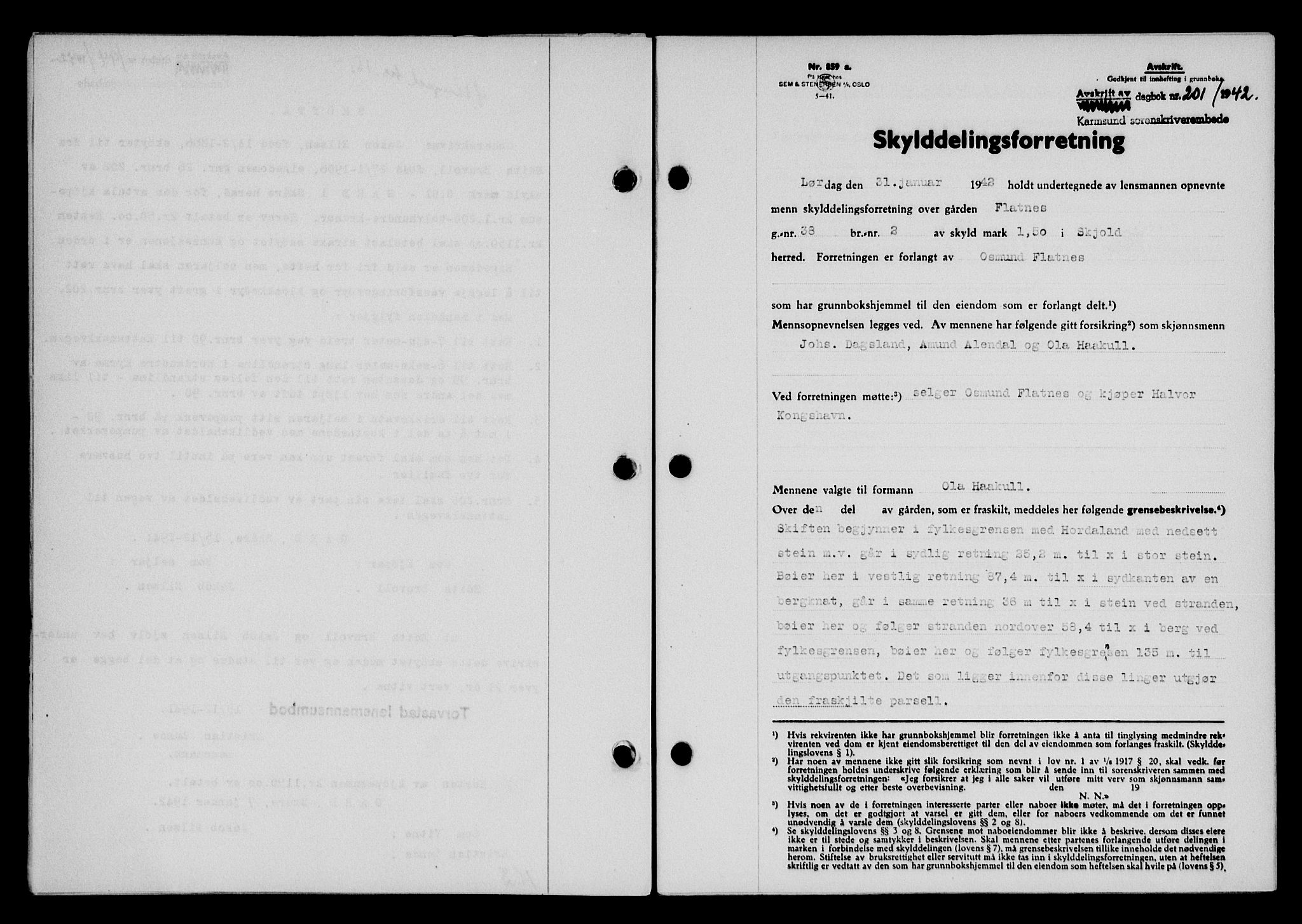 Karmsund sorenskriveri, SAST/A-100311/01/II/IIB/L0077: Pantebok nr. 58A, 1942-1942, Dagboknr: 201/1942