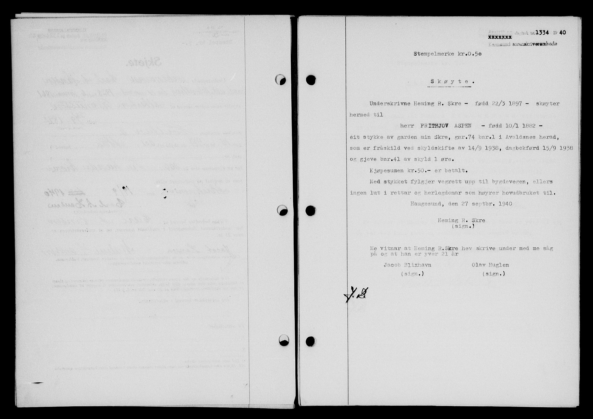 Karmsund sorenskriveri, SAST/A-100311/01/II/IIB/L0074: Pantebok nr. 55A, 1940-1941, Dagboknr: 1334/1940