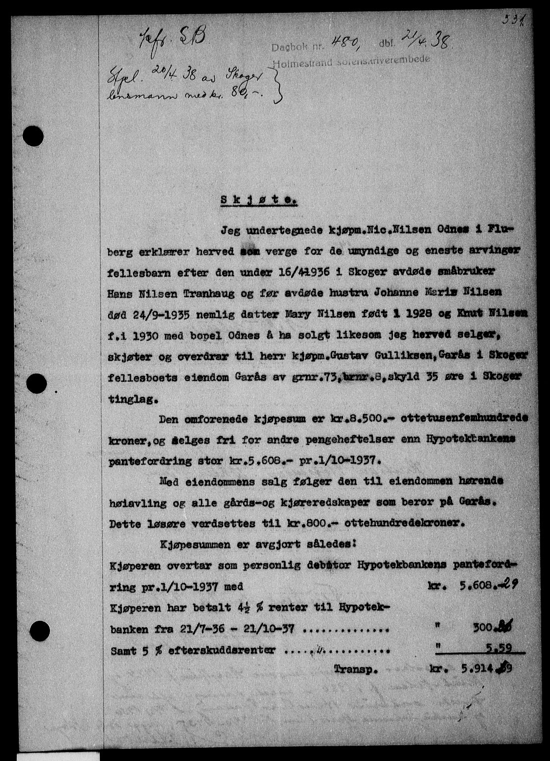 Holmestrand sorenskriveri, SAKO/A-67/G/Ga/Gaa/L0049: Pantebok nr. A-49, 1937-1938, Dagboknr: 480/1938