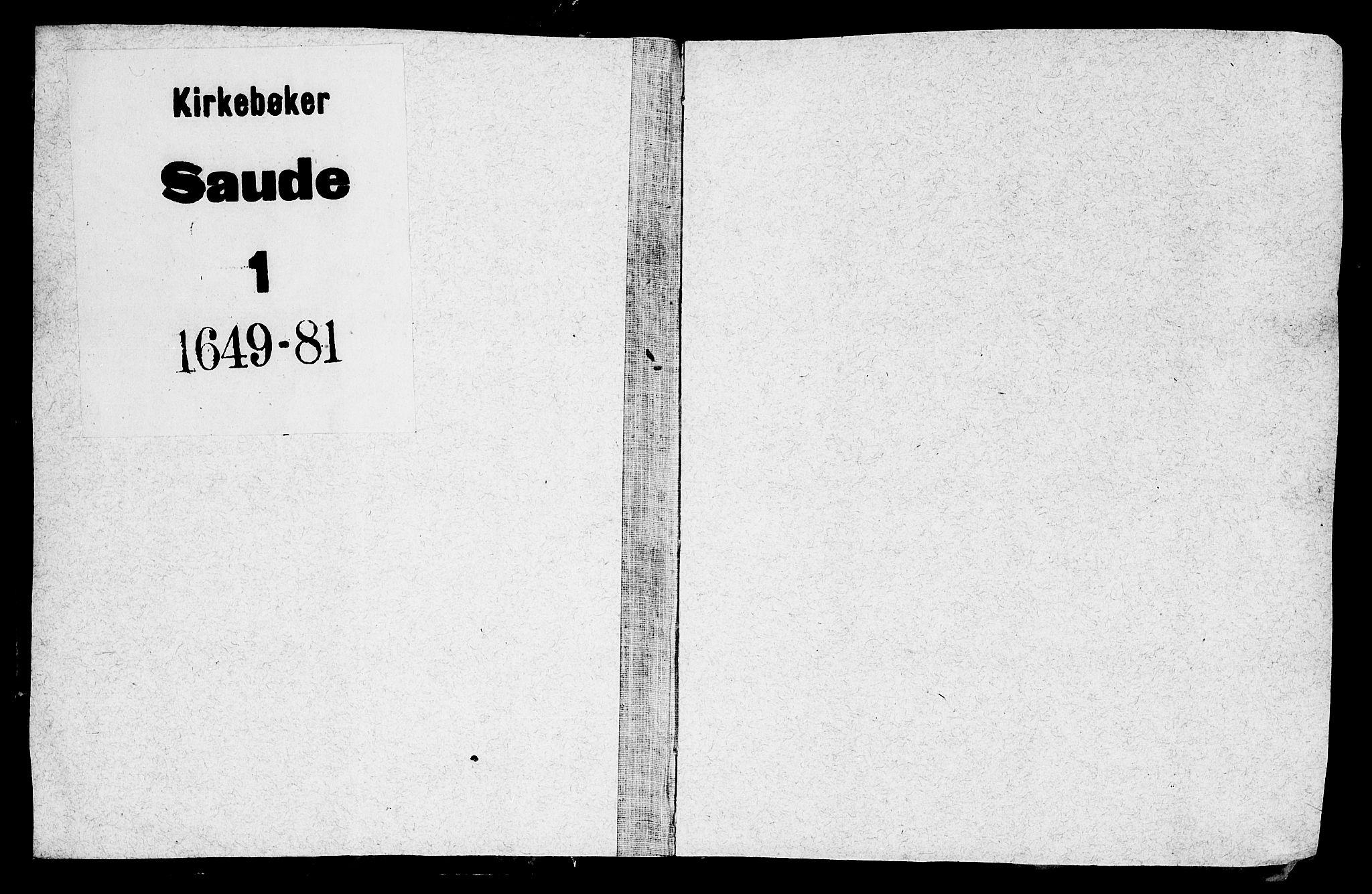 SAKO, Sauherad kirkebøker, SAKO/A-298/F/Fa/L0001Ministerialbok nr. I 1, 1649-1681