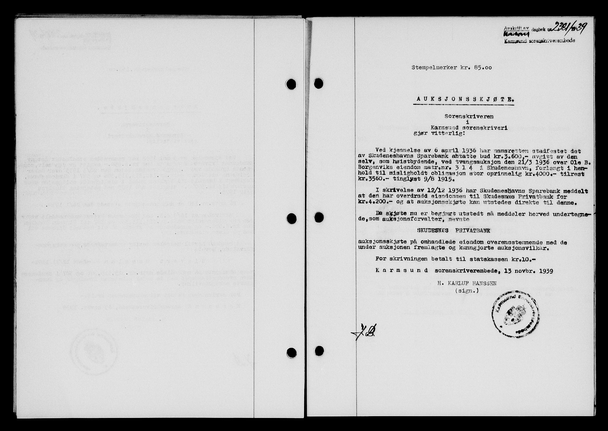 Karmsund sorenskriveri, SAST/A-100311/01/II/IIB/L0072: Pantebok nr. 53A, 1939-1940, Dagboknr: 2381/1939