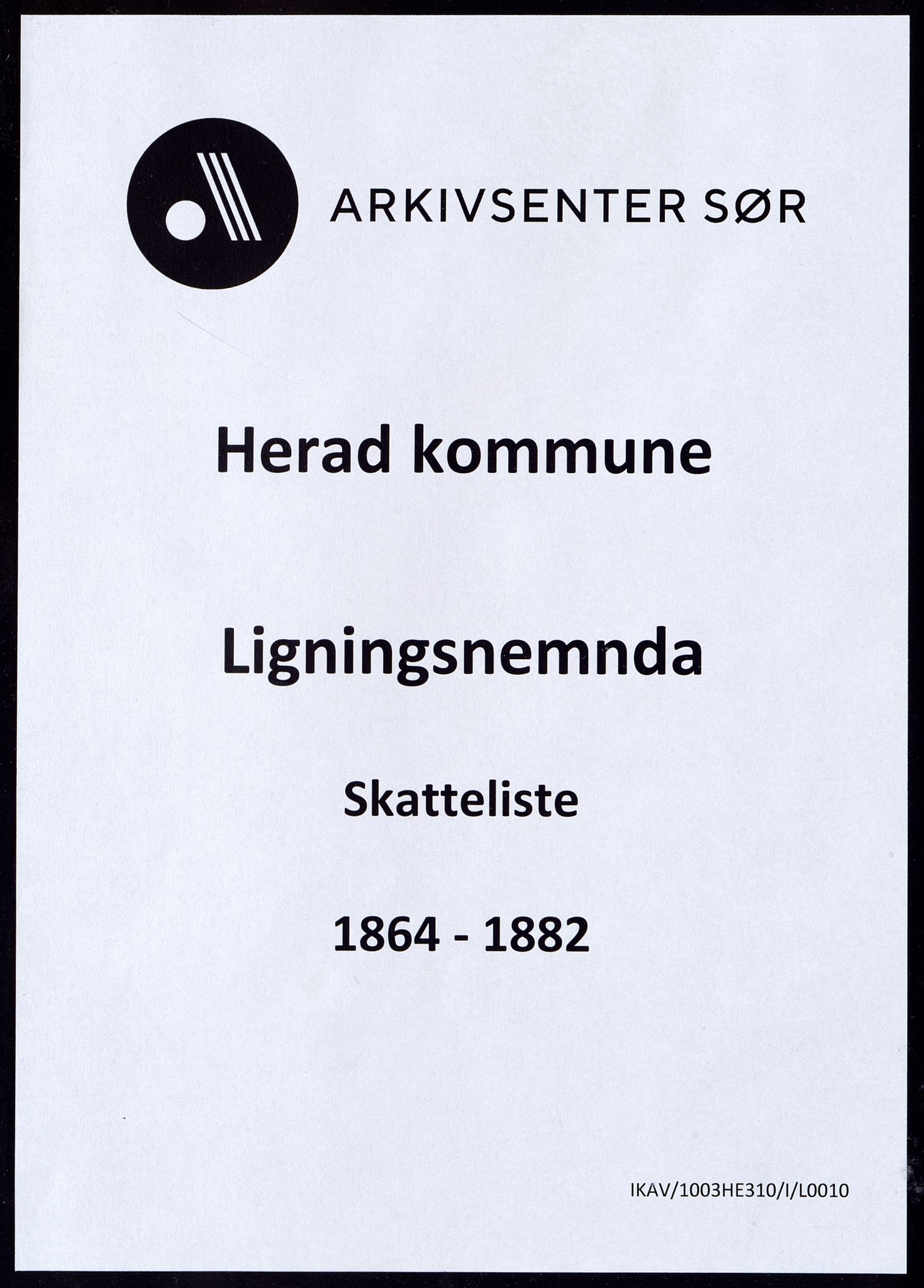 Herad kommune - Ligningsnemnda, IKAV/1003HE310/I/L0010: Ligningskontorets skatteliste, 1864-1882