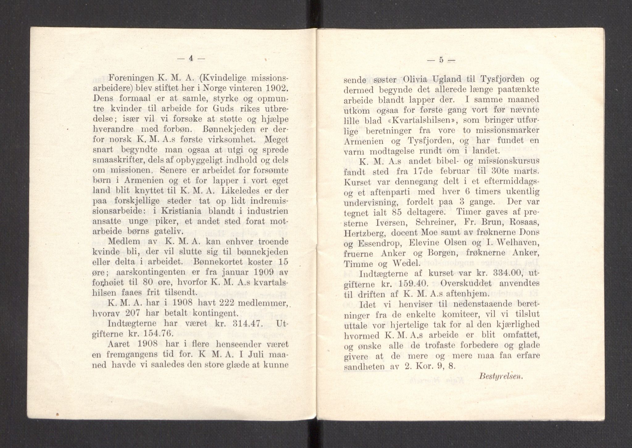 Kvinnelige Misjonsarbeidere, AV/RA-PA-0699/F/Fa/L0001/0007: -- / Årsmeldinger, trykte, 1906-1915