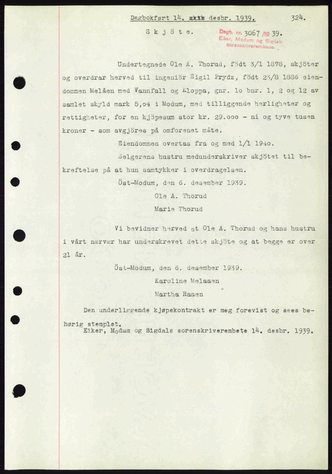 Eiker, Modum og Sigdal sorenskriveri, SAKO/A-123/G/Ga/Gab/L0041: Pantebok nr. A11, 1939-1940, Dagboknr: 3067/1939