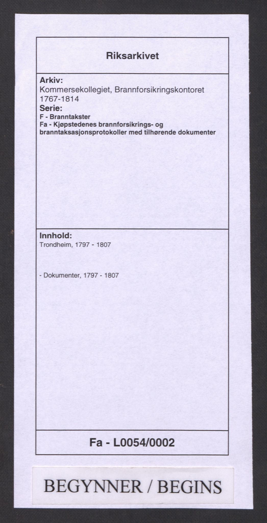 Kommersekollegiet, Brannforsikringskontoret 1767-1814, RA/EA-5458/F/Fa/L0054/0002: Trondheim / Dokumenter, 1797-1807