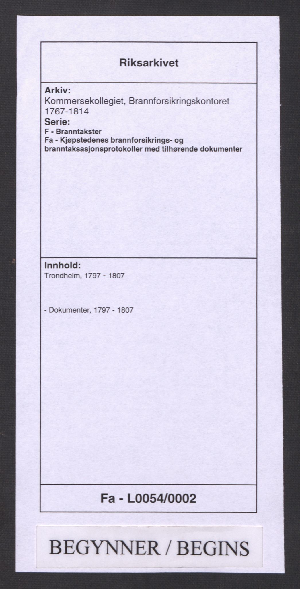 Kommersekollegiet, Brannforsikringskontoret 1767-1814, AV/RA-EA-5458/F/Fa/L0054/0002: Trondheim / Dokumenter, 1797-1807