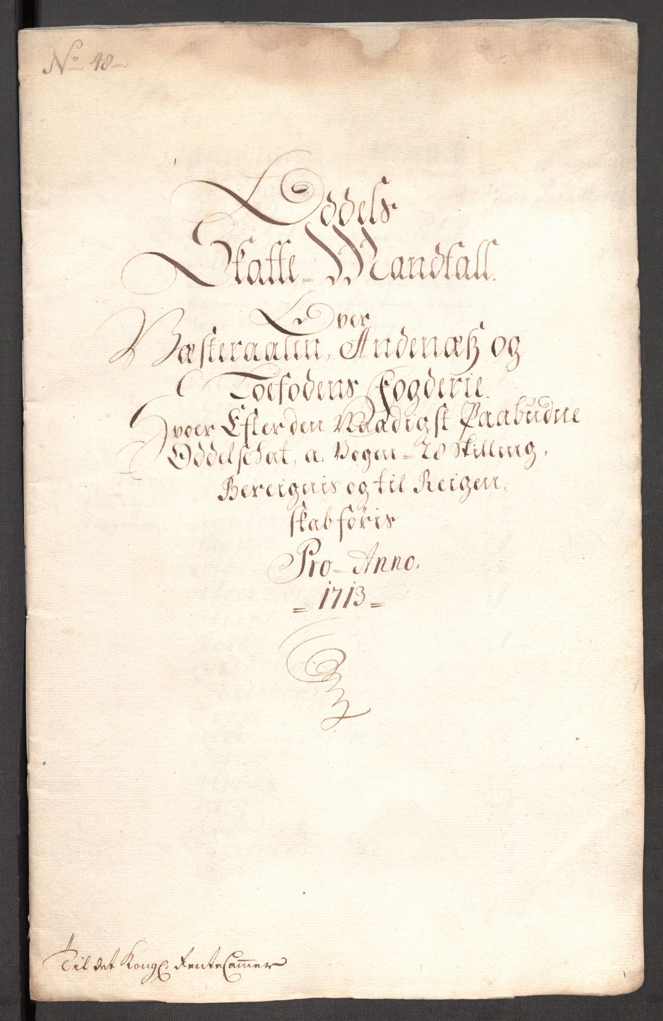 Rentekammeret inntil 1814, Reviderte regnskaper, Fogderegnskap, RA/EA-4092/R67/L4679: Fogderegnskap Vesterålen, Andenes og Lofoten, 1711-1713, s. 288